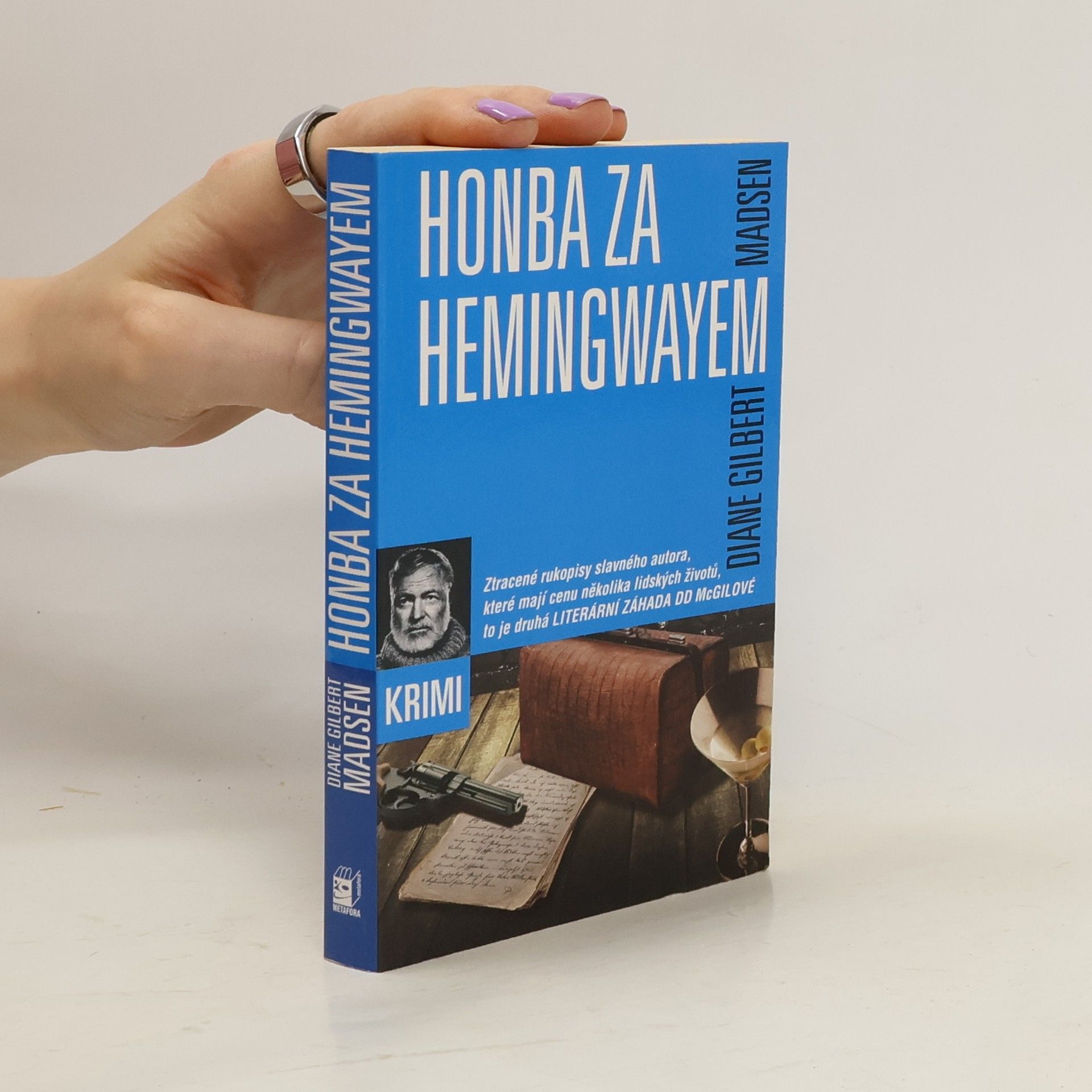 Diane Gilbert Madsen Honba za Hemingwayem