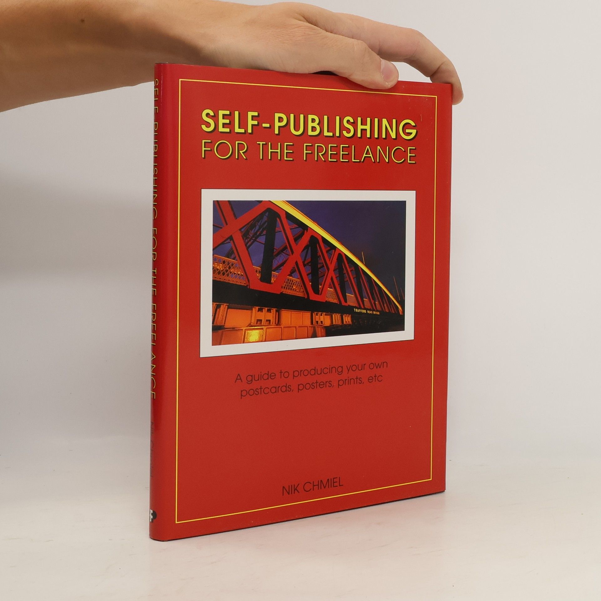 Nik Chmiel Self-publishing for the Freelance