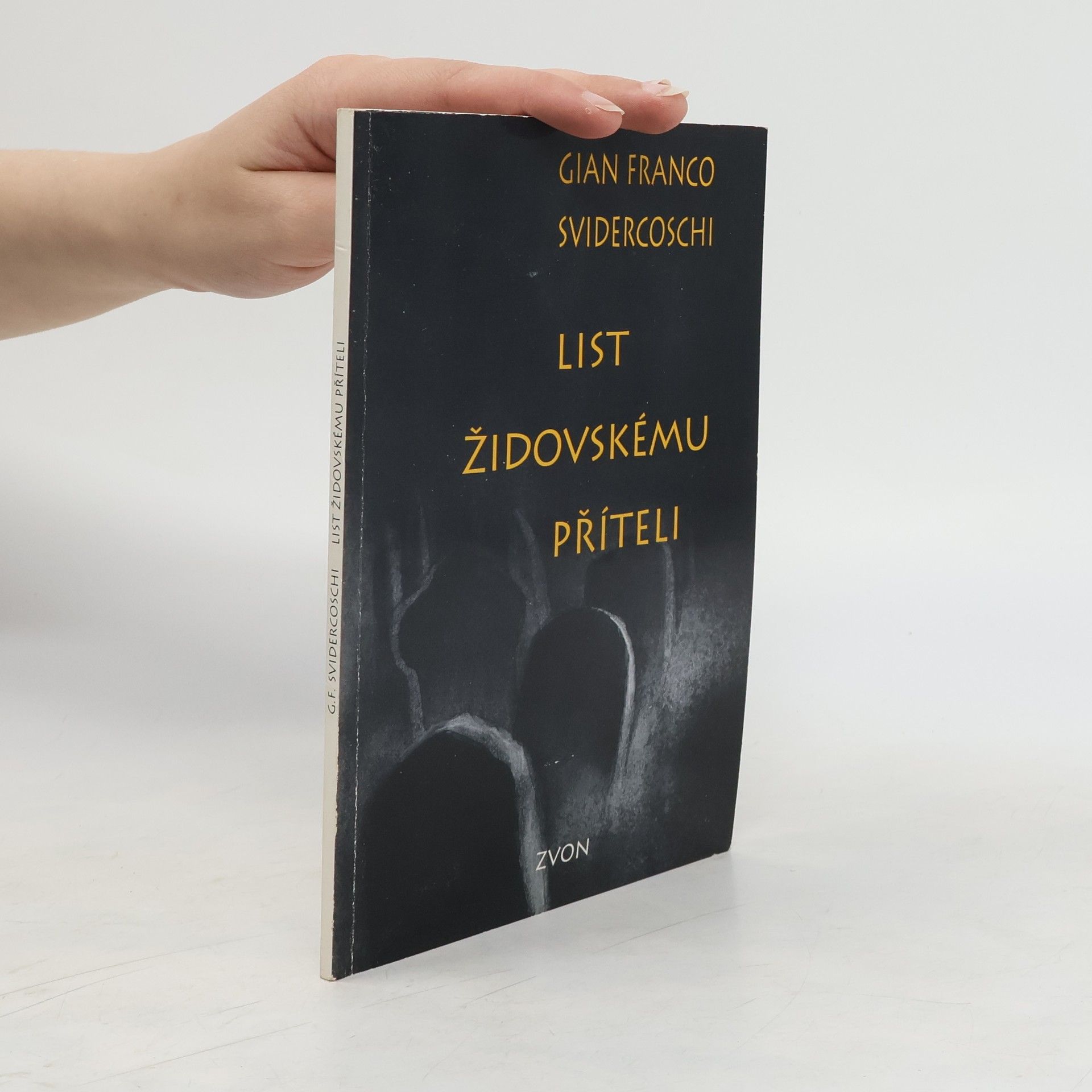 Gian Franco Svidercoschi List židovskému příteli