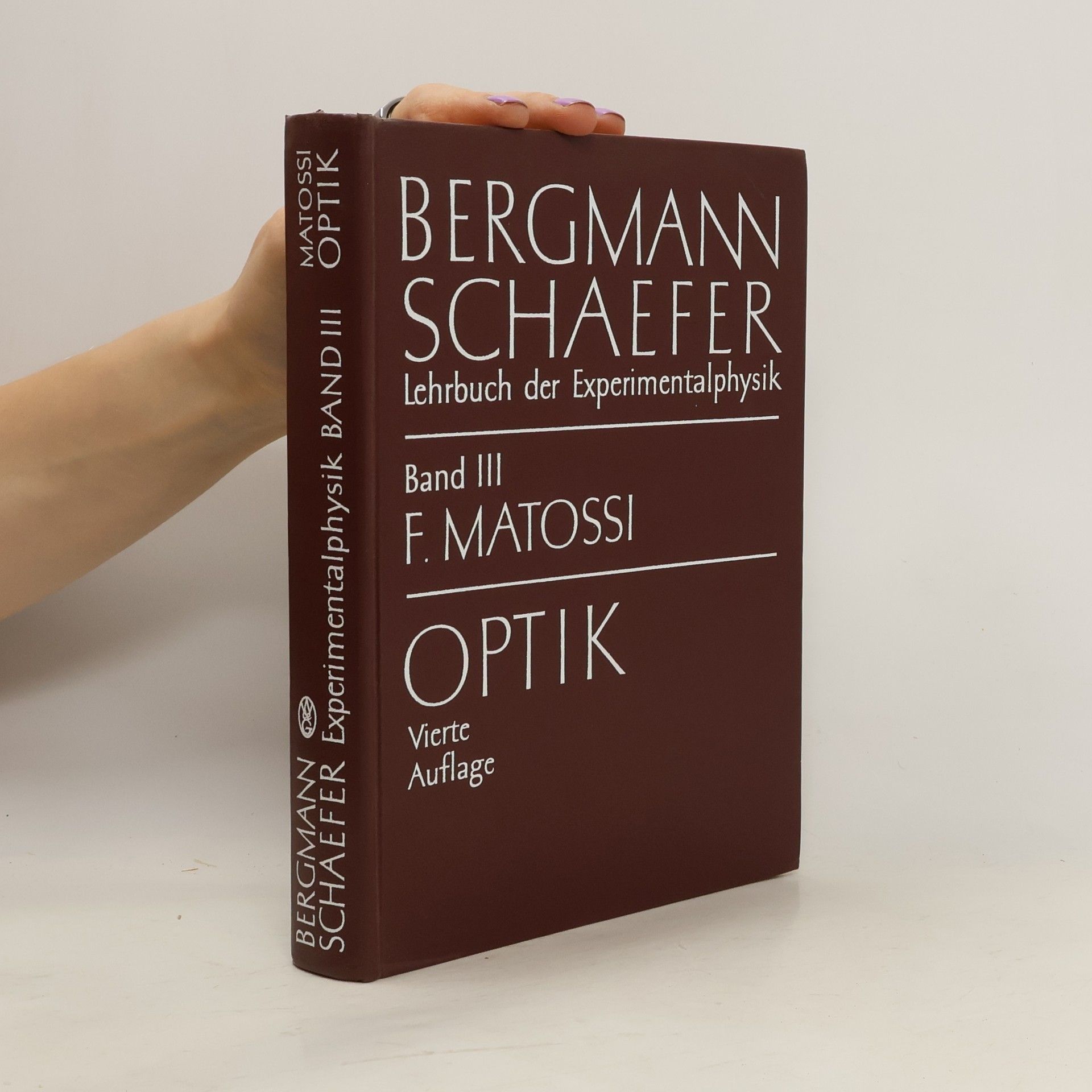 Bergmann Schaefer Lehrbuch der Experimentalphysik III