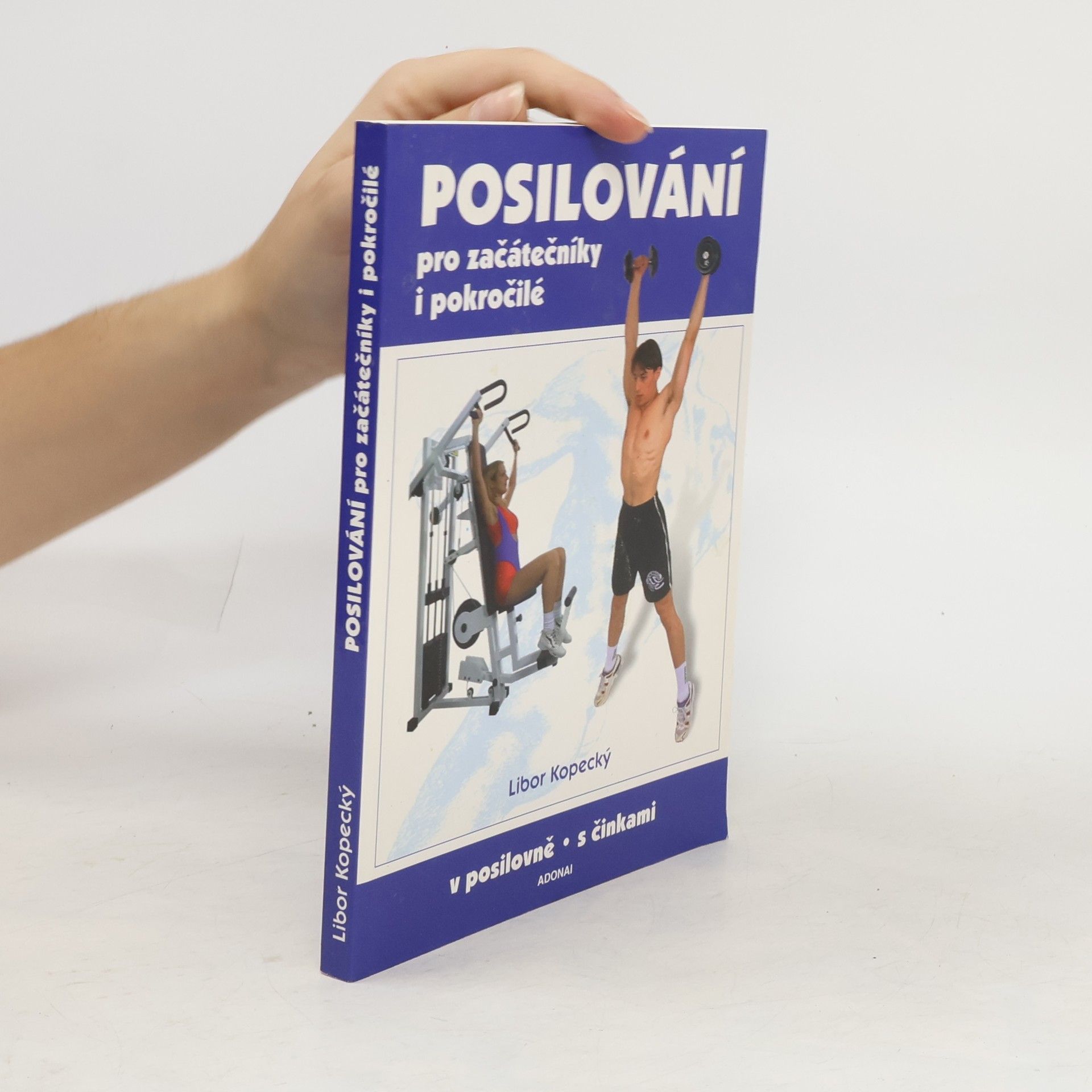 Kopecký Libor Posilování pro začátečníky i pokročilé