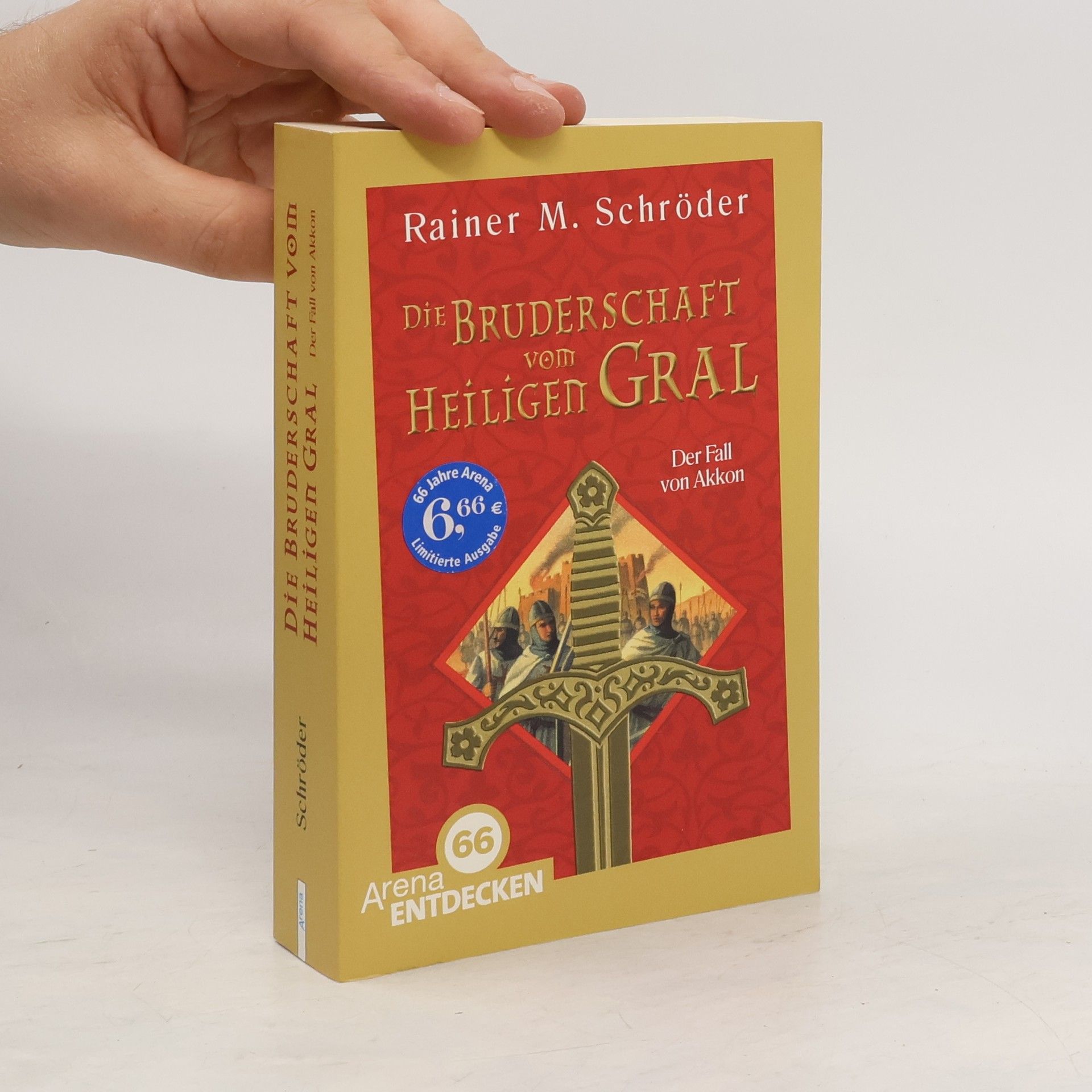Rainer M. Schröder Die Bruderschaft vom Heiligen Gral - Der Fall von Akkon
