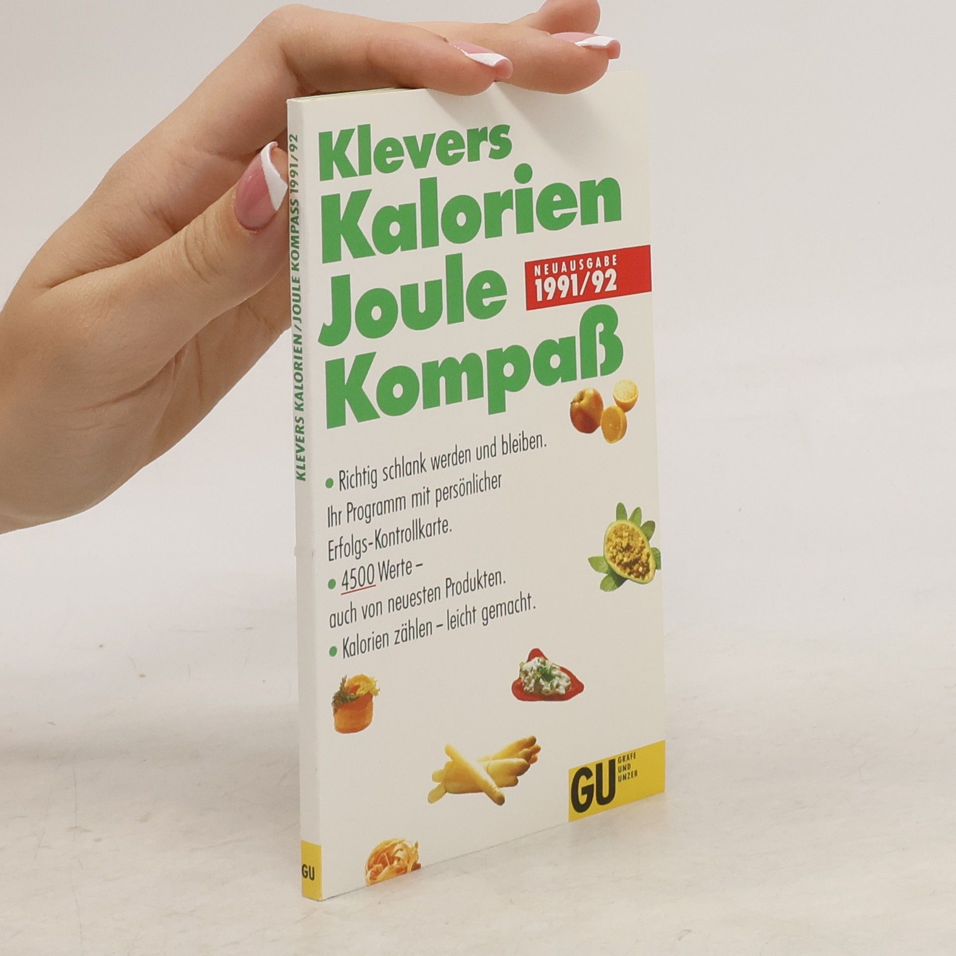 Ulrich Klever Klevers Kalorien-Joule-Kompass 1991/92