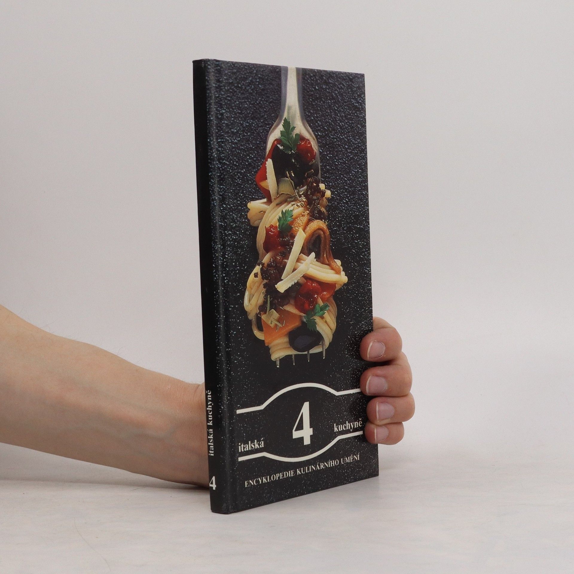 Collectif d'auteurs Italská kuchyně 4