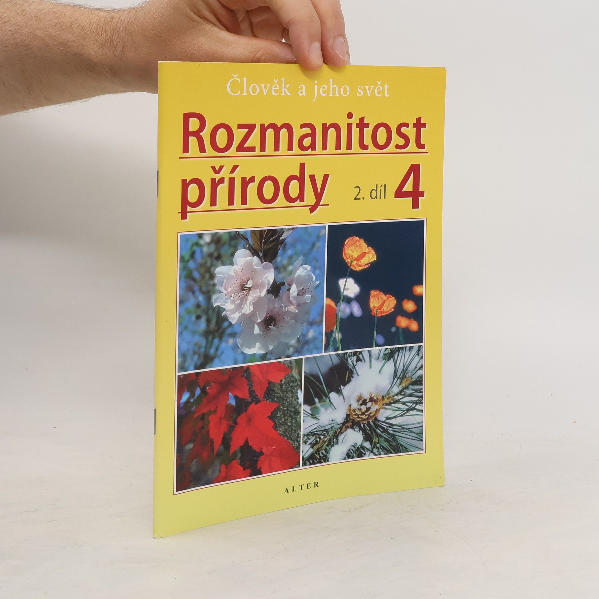 Aleš Novotný Rozmanitost přírody: pro 4. ročník. 2. díl