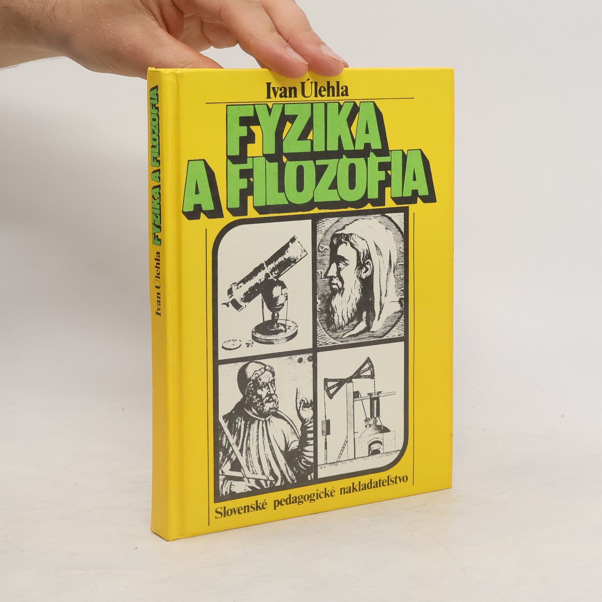 Ivan Úlehla Fyzika a filozofia