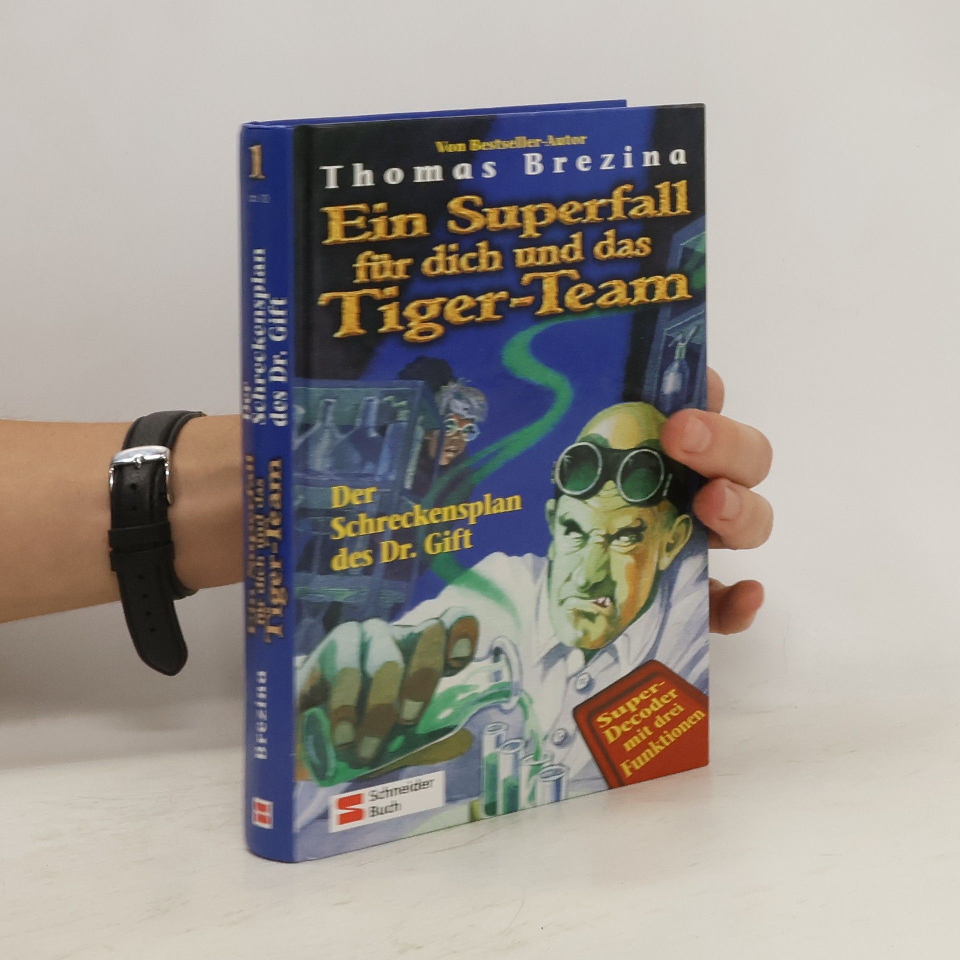 Thomas Brezina Ein Superfall für dich und das Tiger-Team