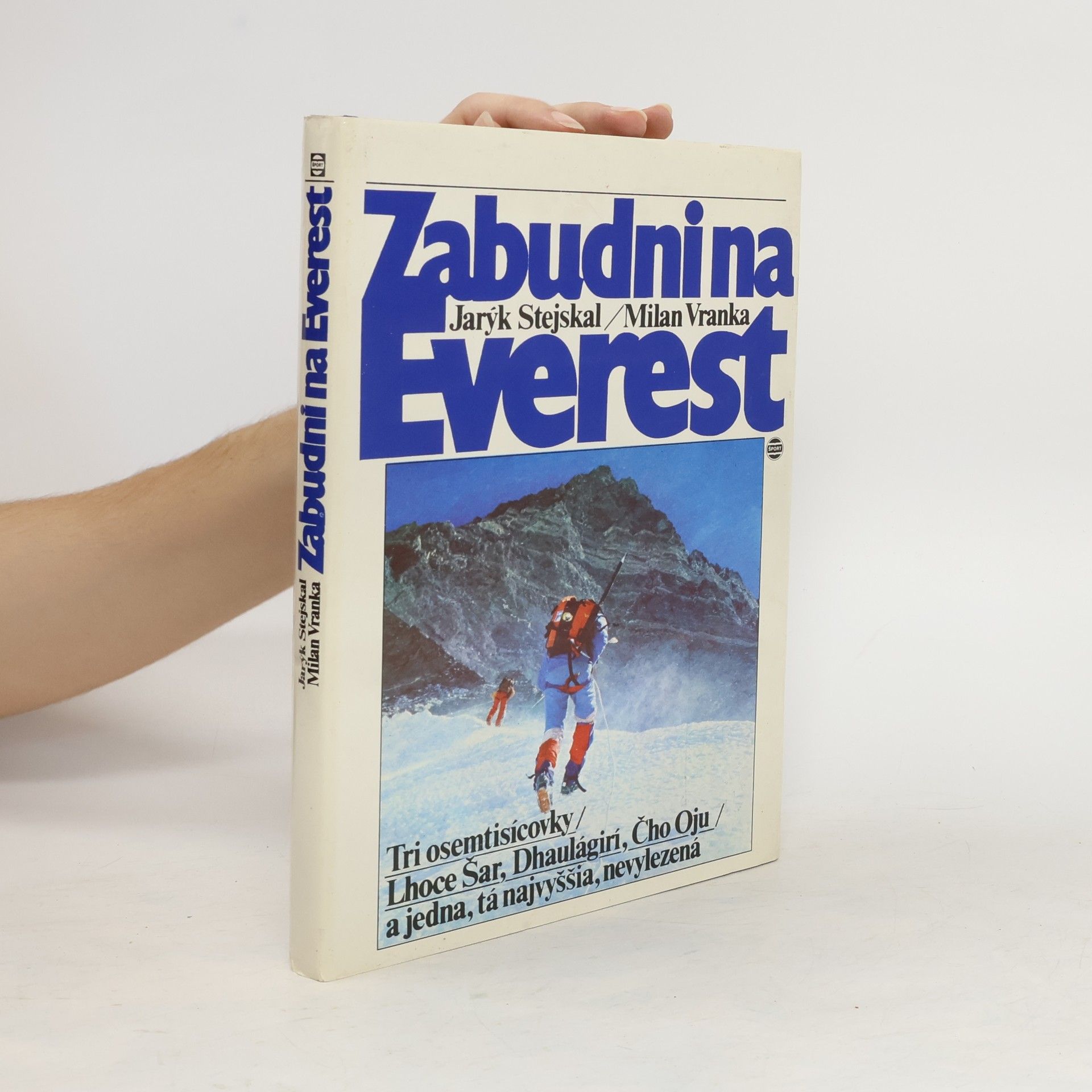 Jarýk Stejskal Zabudni na Everest