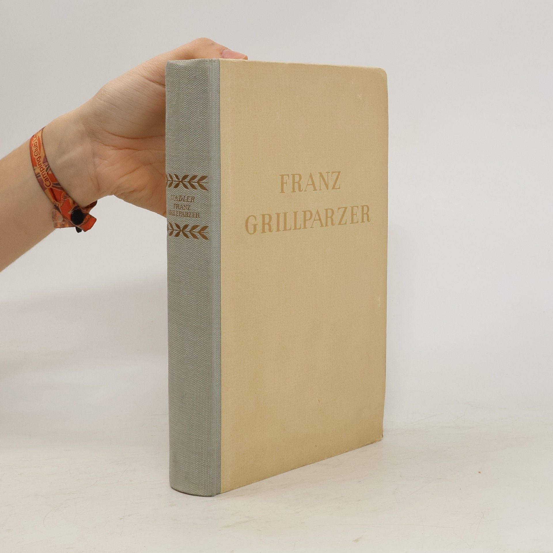Josef Nadler Franz Grillparzer