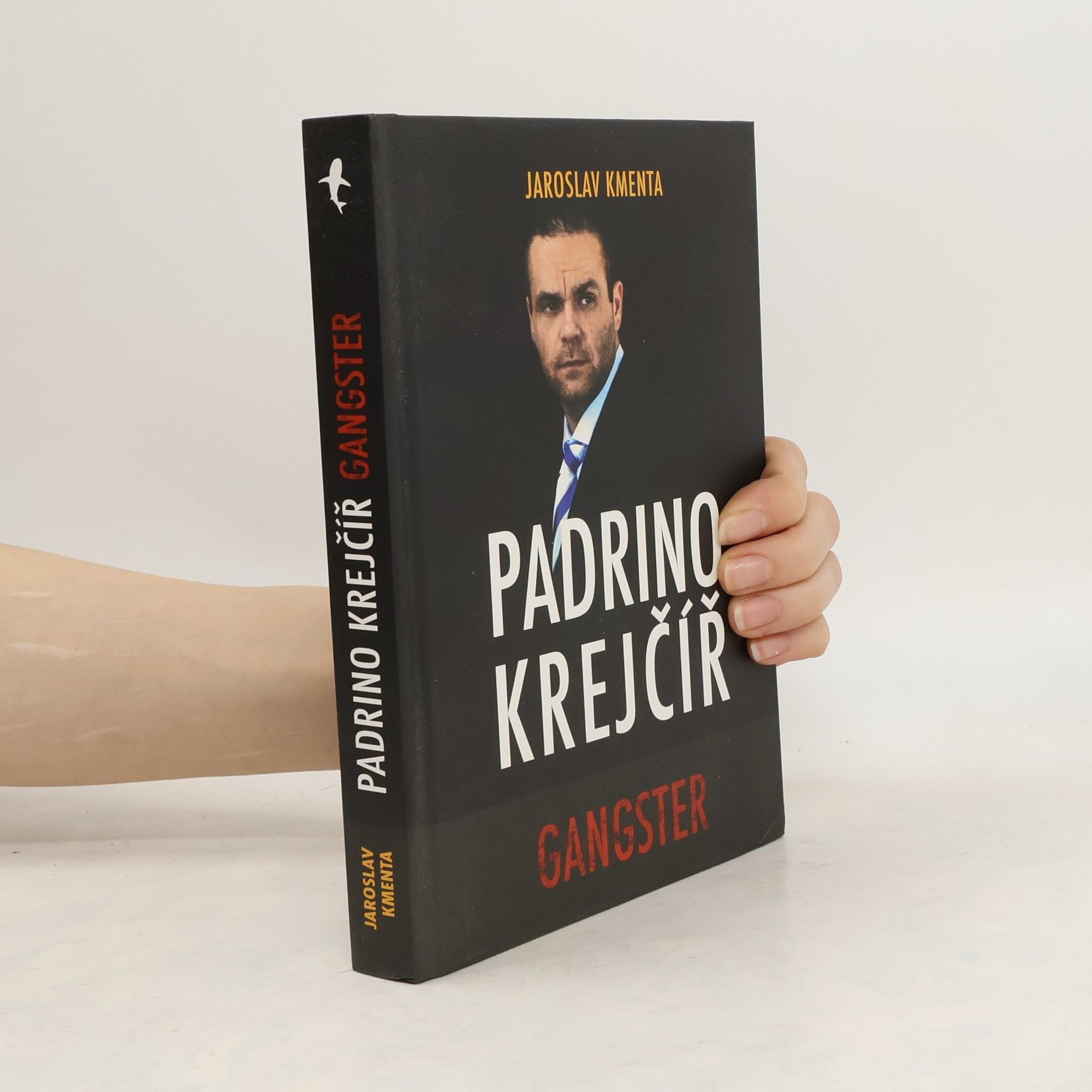 Jaroslav Kmenta Padrino Krejčíř. Gangster