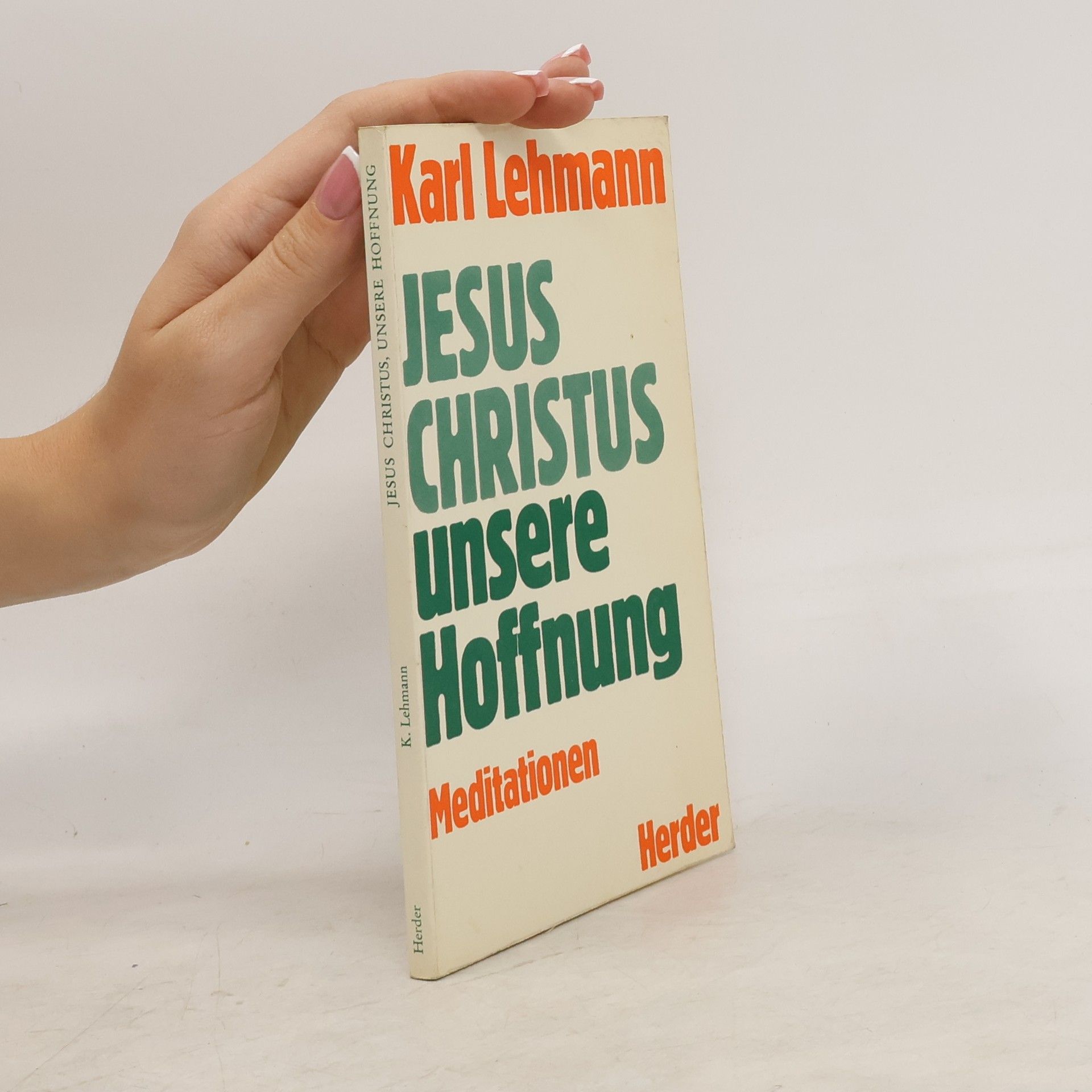 Karl Lehmann Jesus Christus unsere Hoffnung