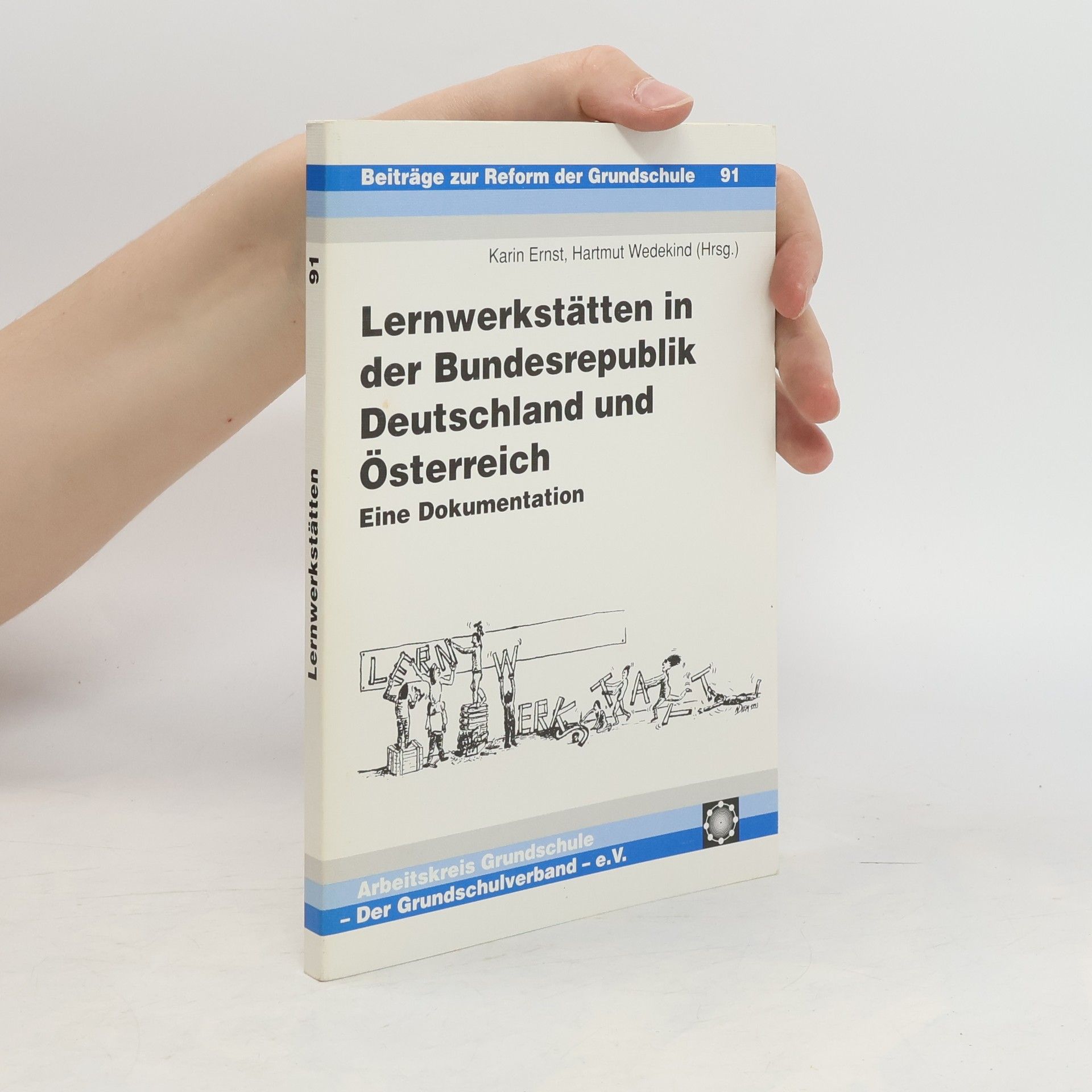 Karin Liebig Lernwerkstätten in der Bundesrepublik Deutschland und Österreich