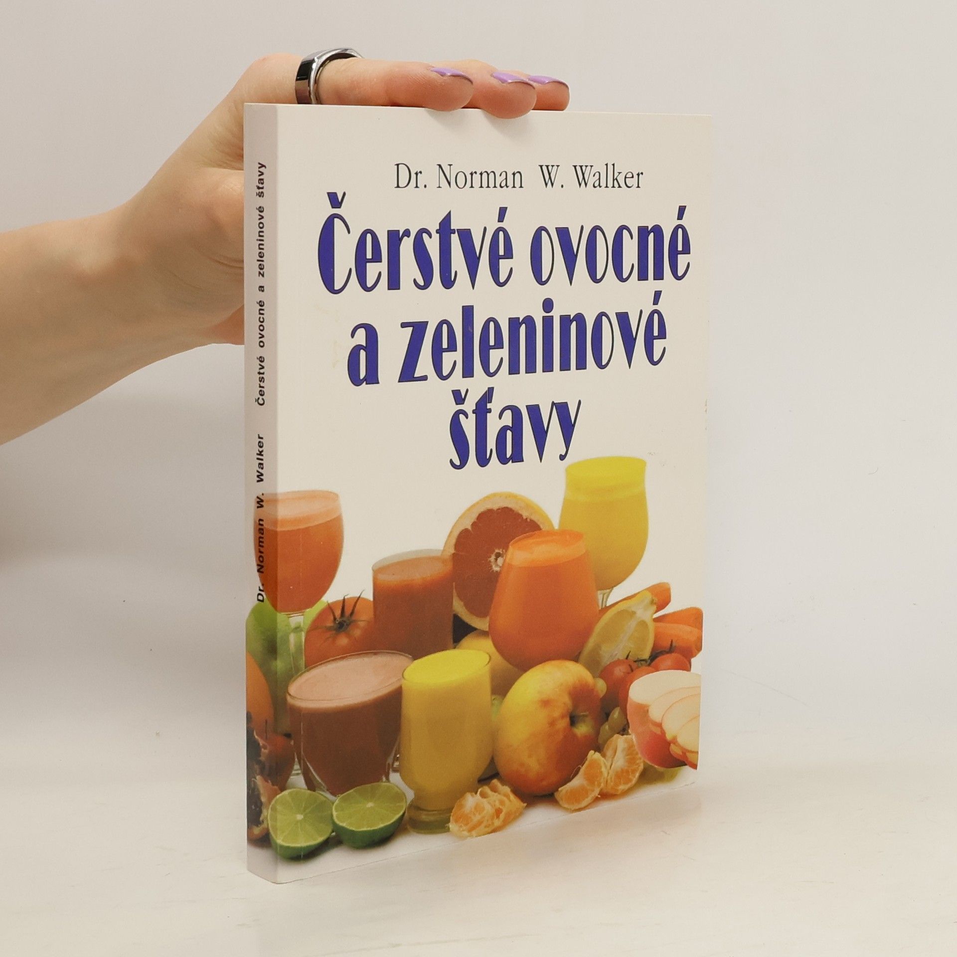 Norman Wardhaugh Walker Čerstvé ovocné a zeleninové šťavy