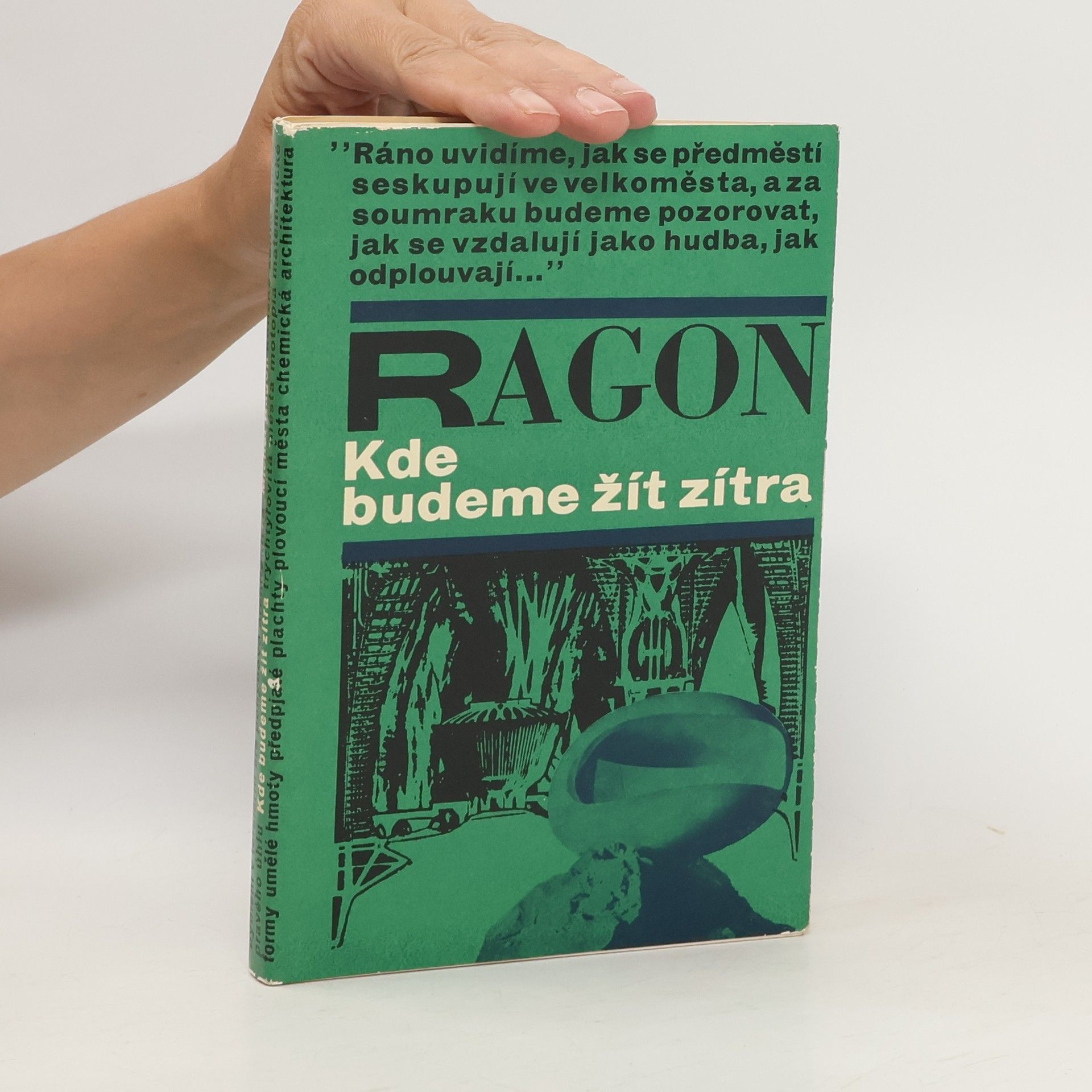 Michel Ragon Kde budeme žít zítra