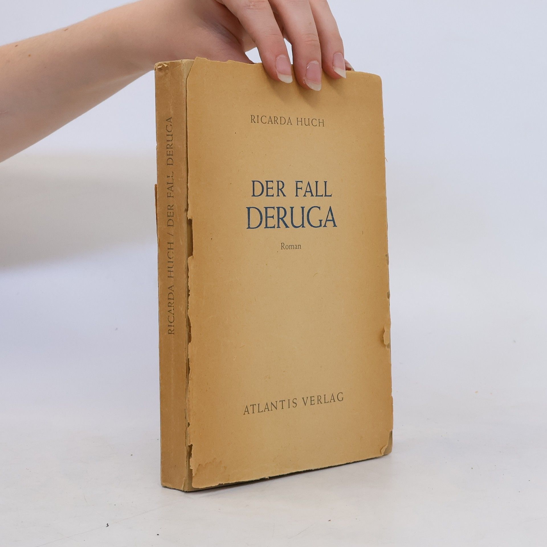 Ricarda Huch Der Fall Deruga