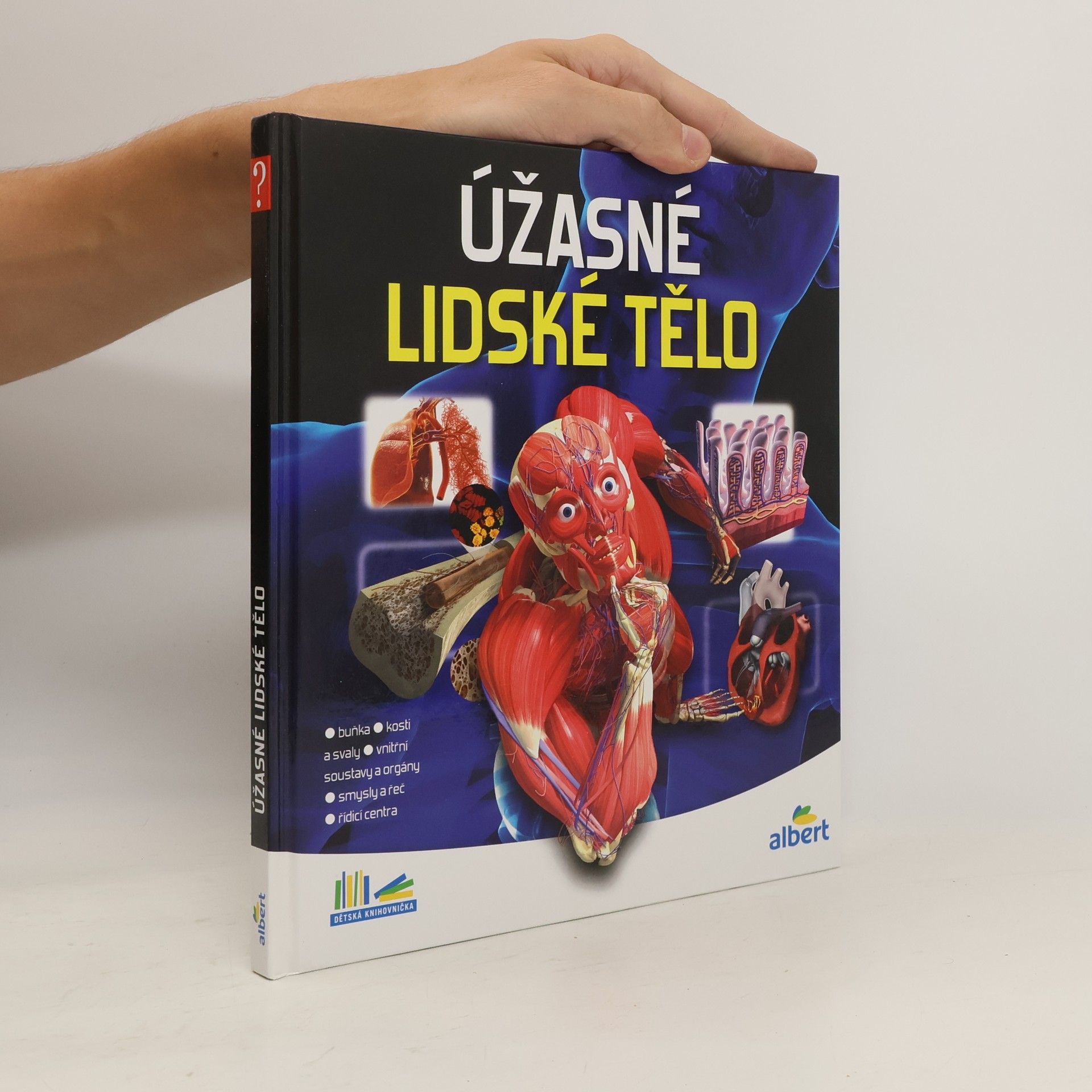 kolektiv Úžasné lidské tělo - Jak to funguje?