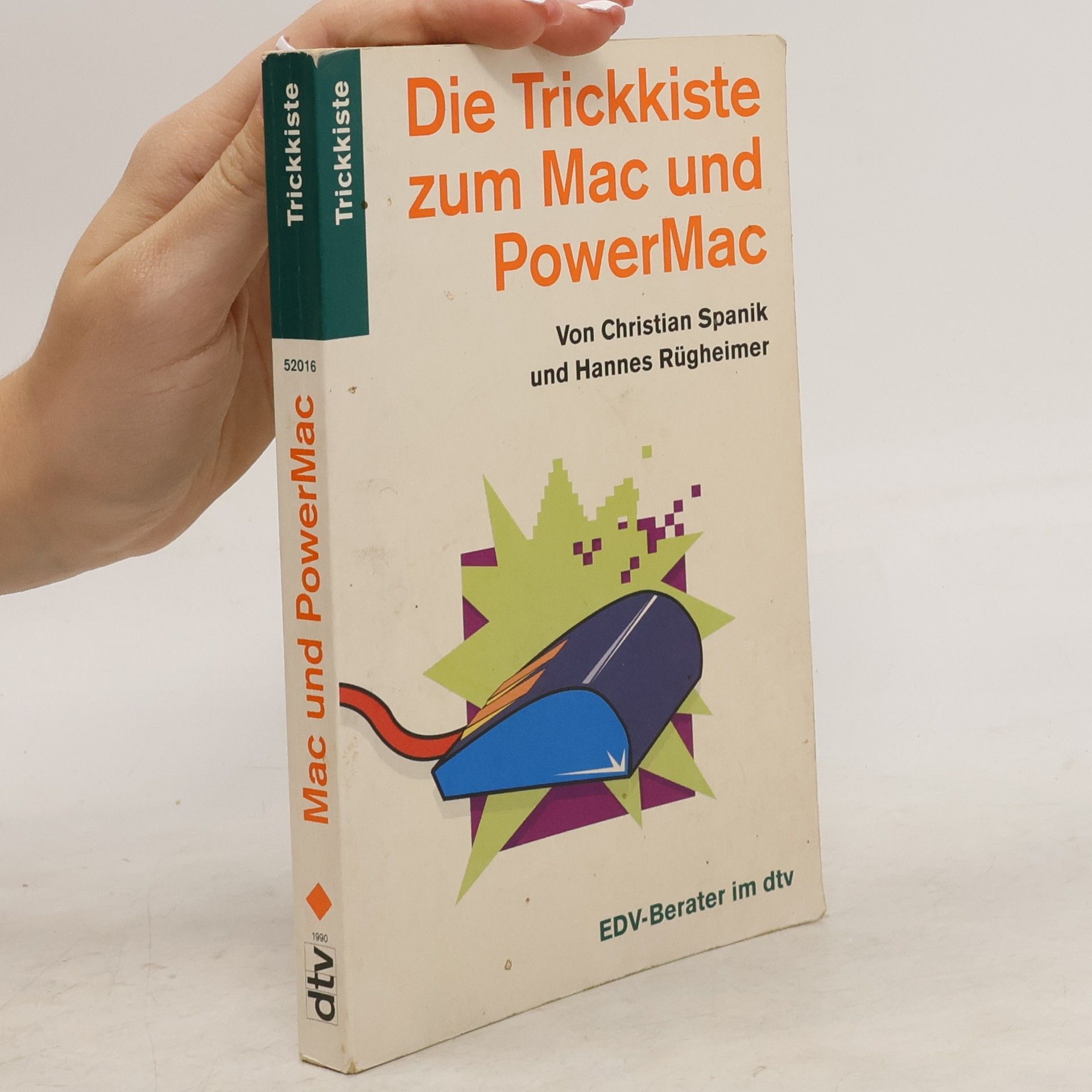 Christian Spanik Die Trickkiste zu Mac und PowerMac