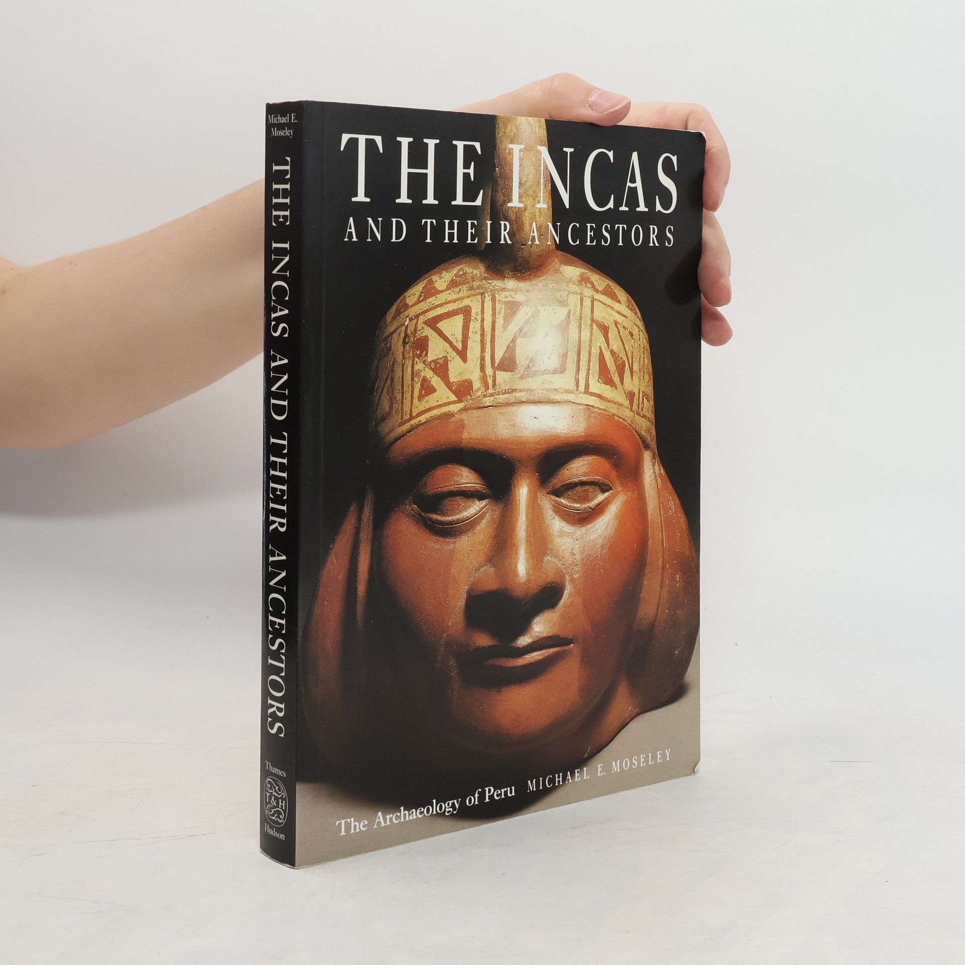 Michael E. Moseley The Incas and Their Ancestors