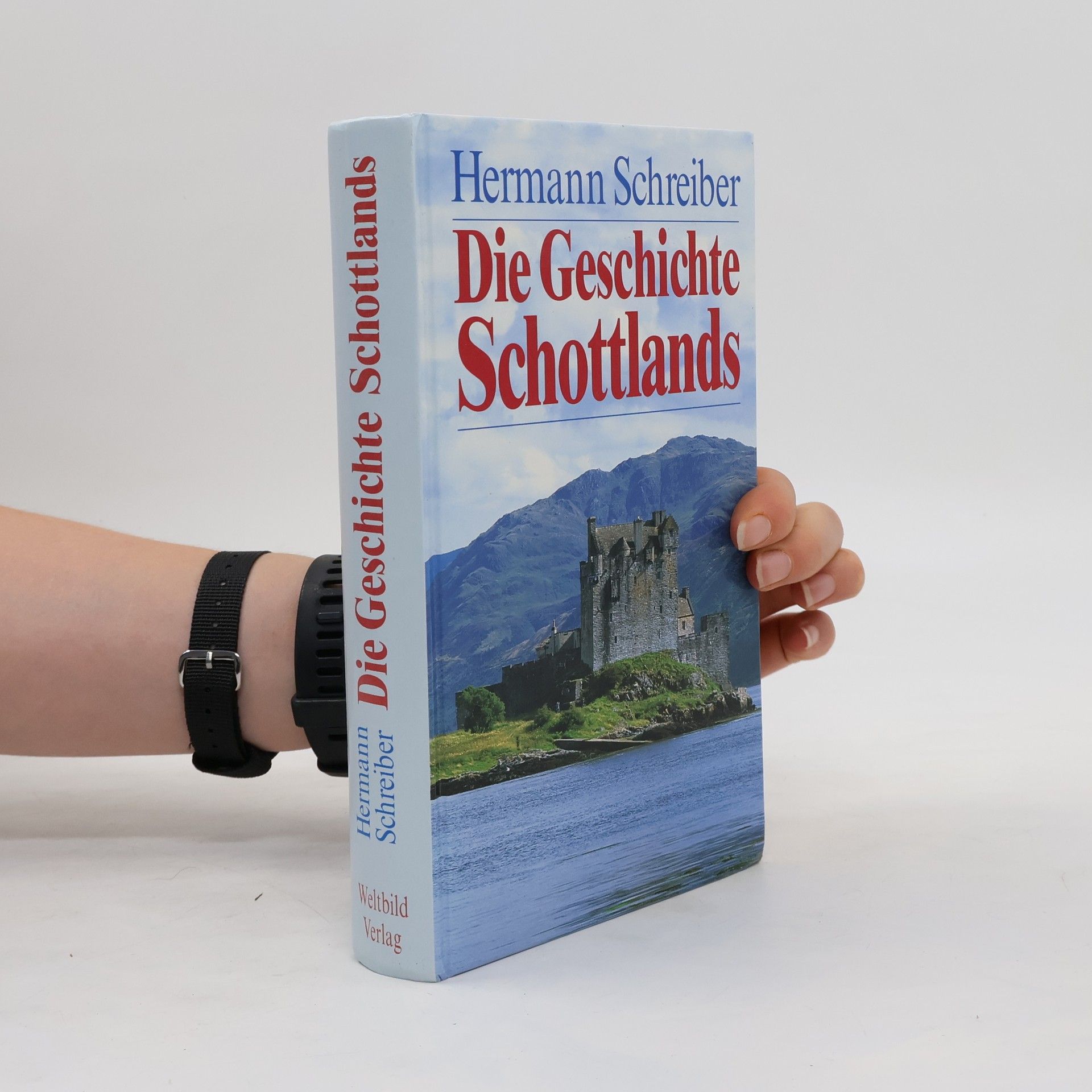 Hermann Schreiber Die Geschichte Schottlands