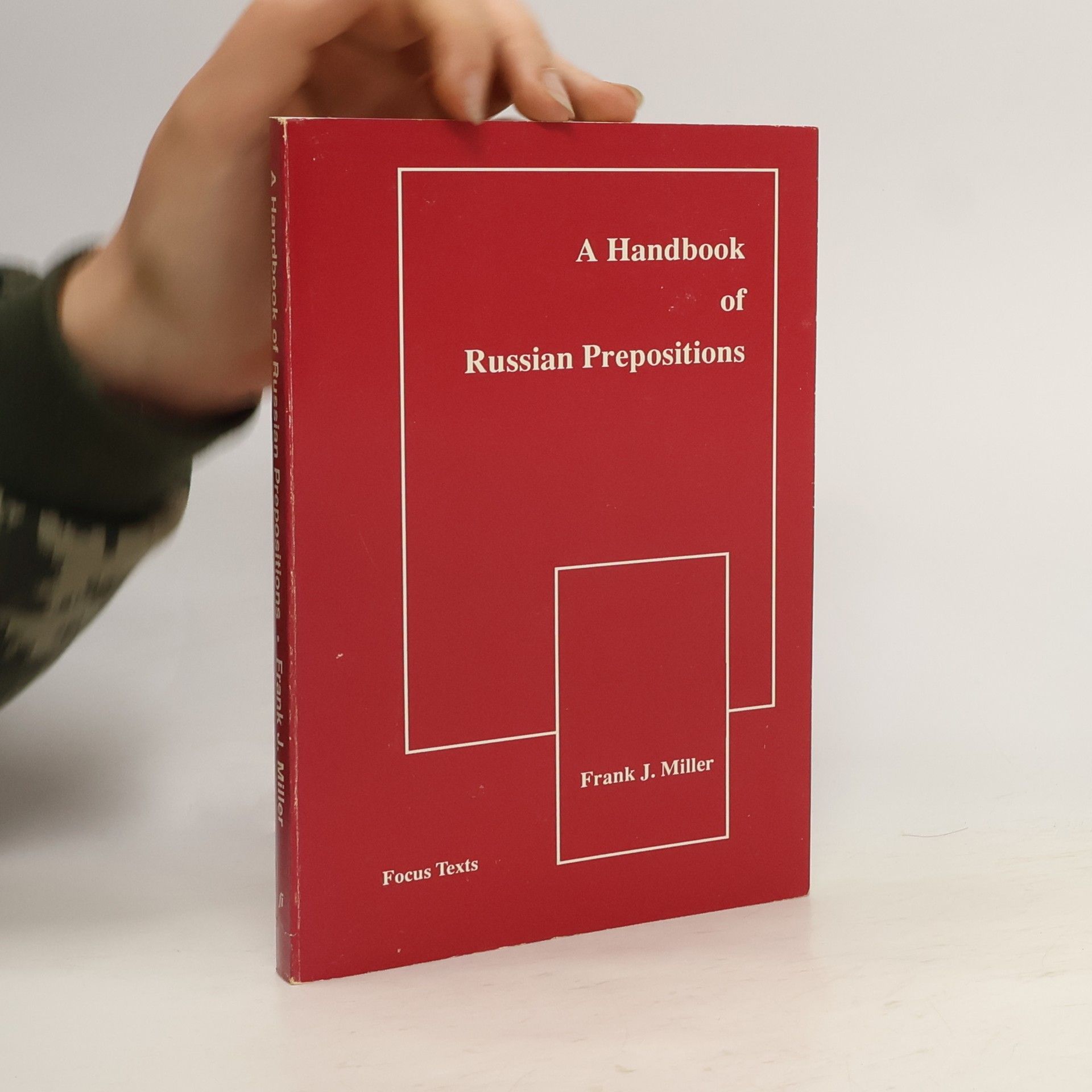 Frank Miller Handbook of Russian Prepositions
