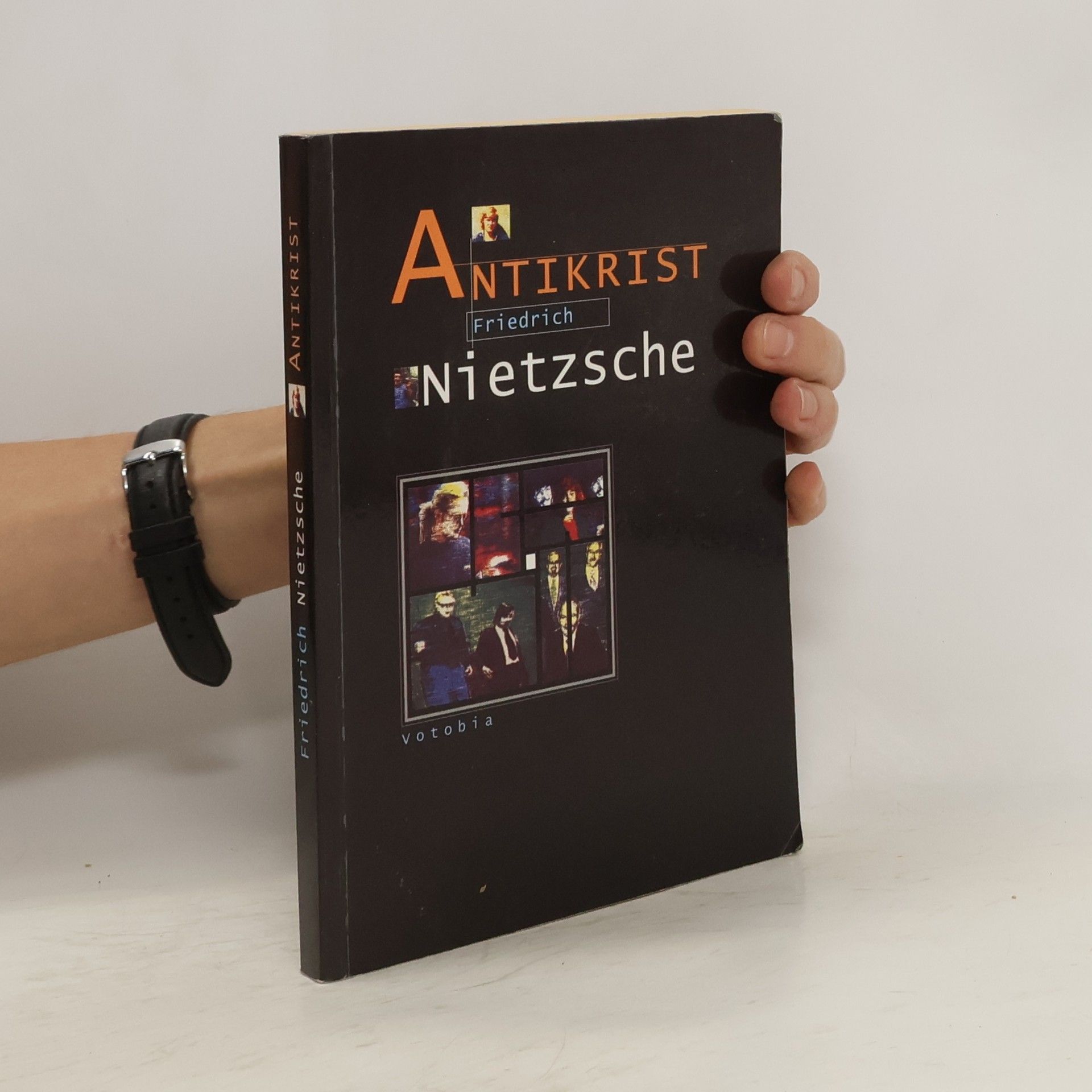 Friedrich Nietzsche Přehodnocení všech hodnot : (fragment). Předmluva a kniha první, Antikrist