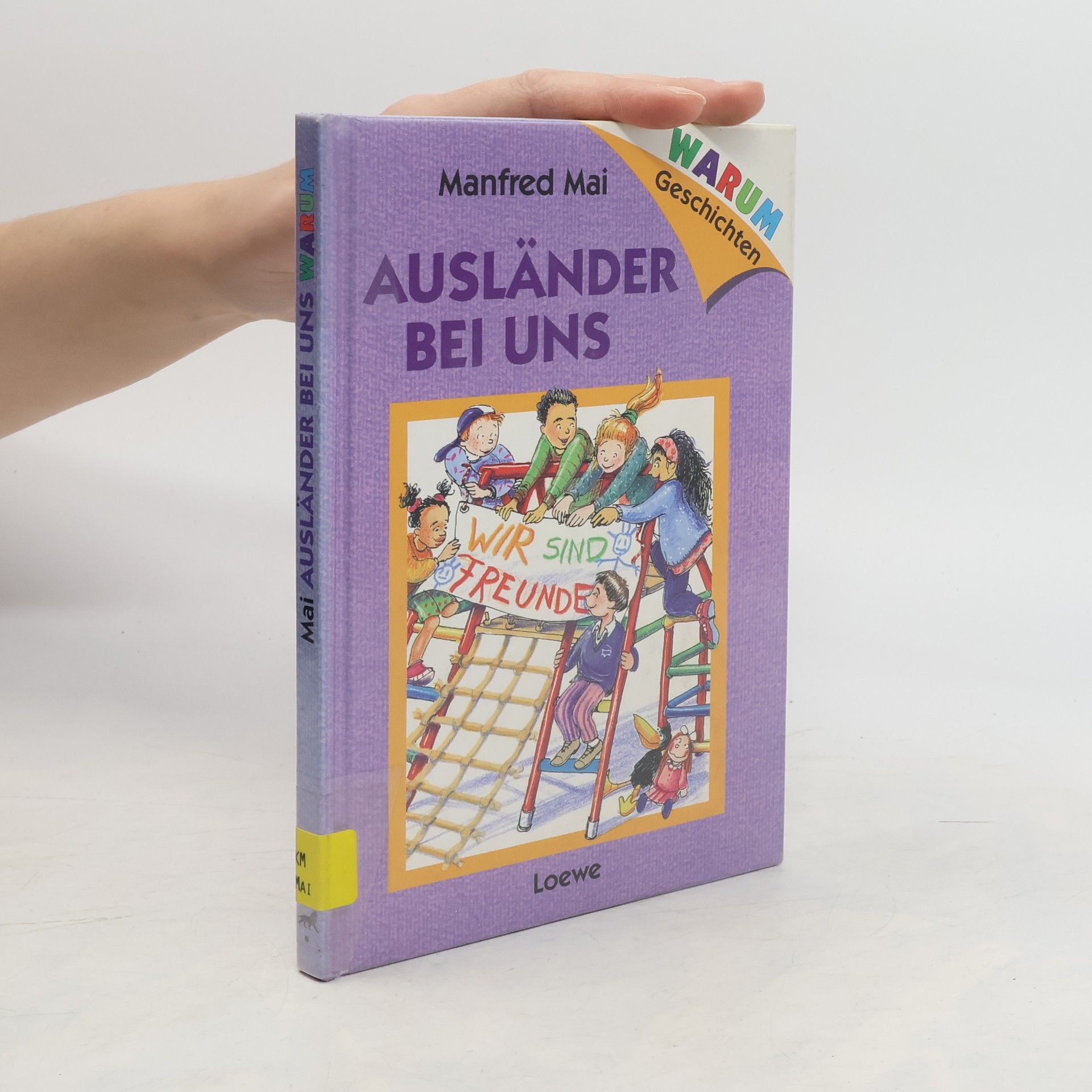 Manfred Mai Ausländer bei uns