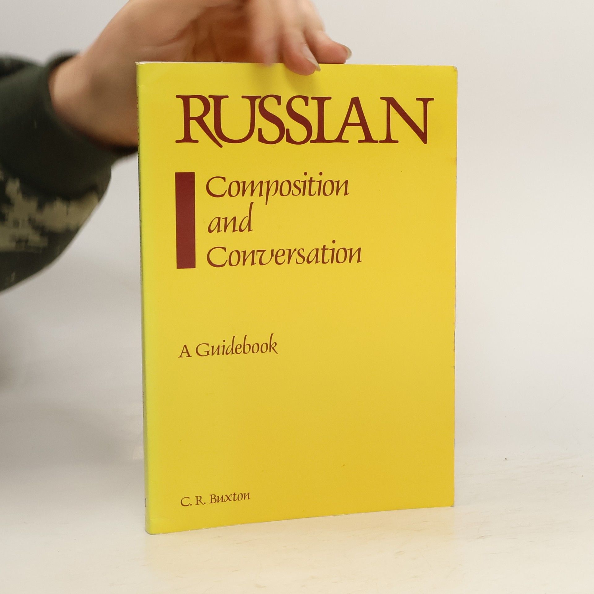 Charles Roden Buxton Russian Composition and Conversation