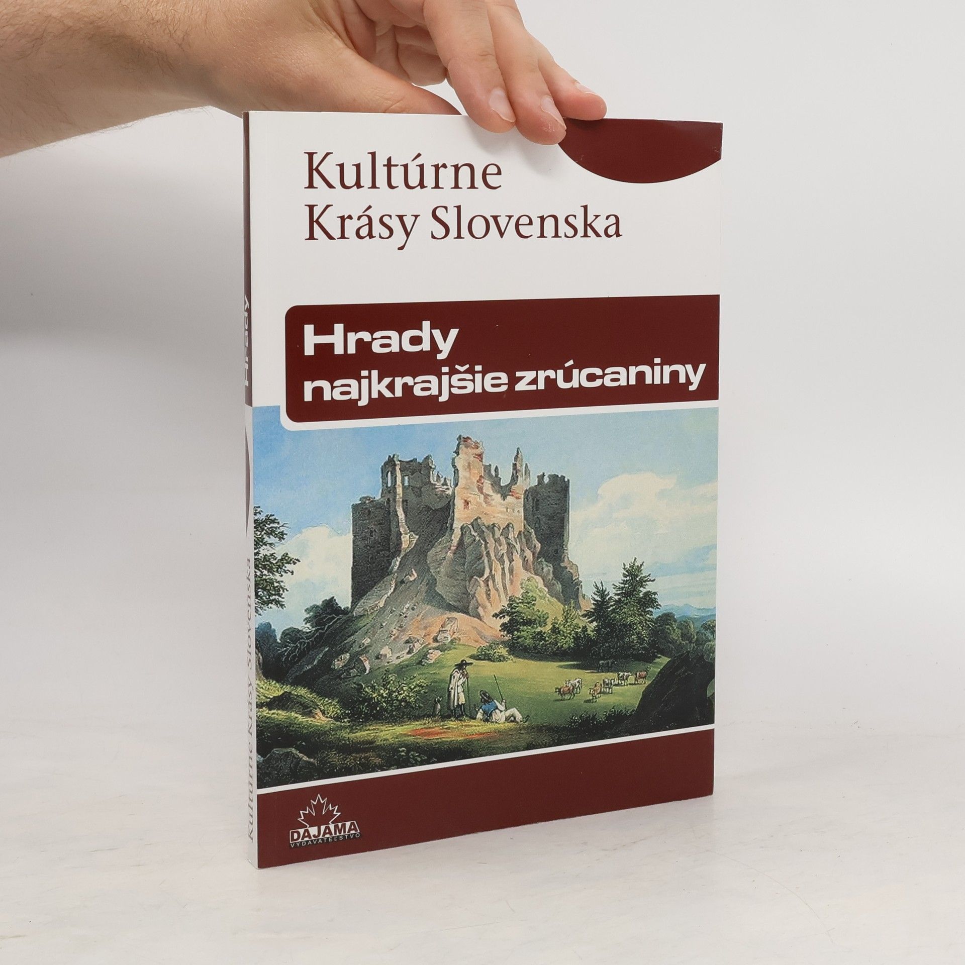Daniel Kollár Hrady - najkrajšie zrúcaniny