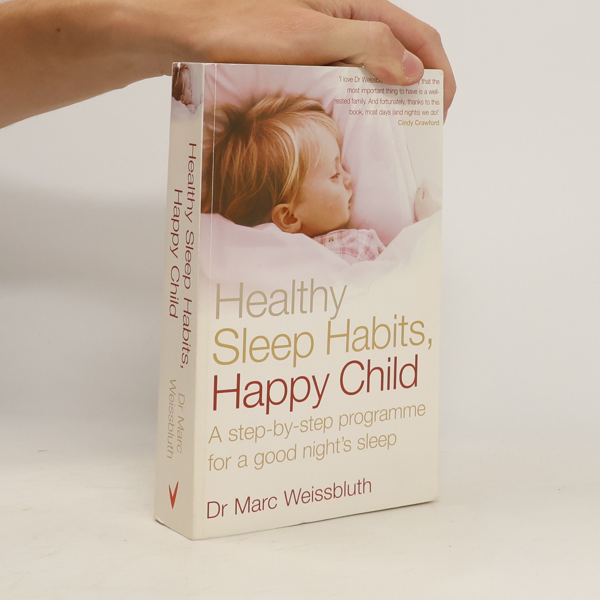 Marc Weissbluth Healthy sleep habits, happy child
