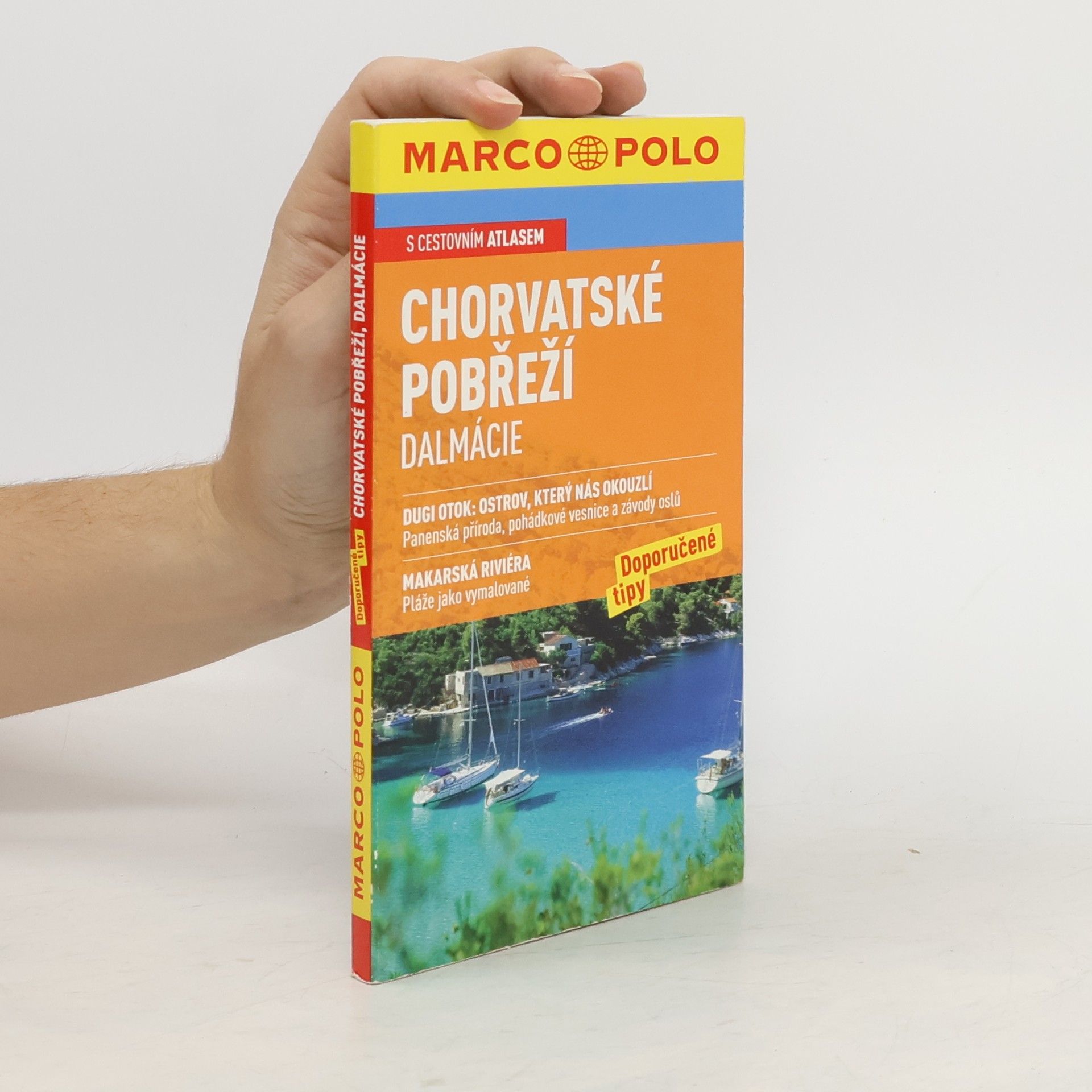 Daniela Schetar Chorvatské pobřeží. Dalmácie (s cestovním atlasem)