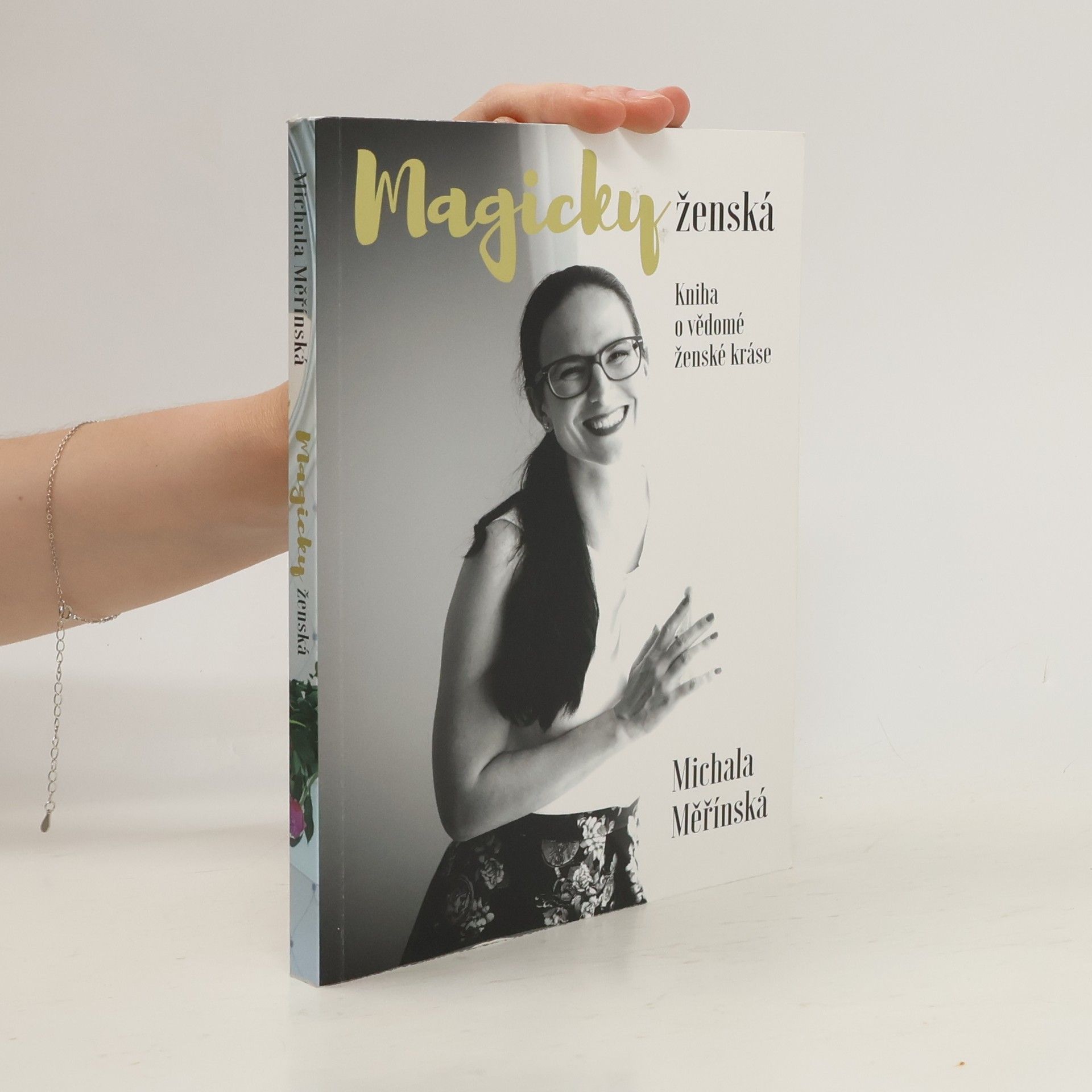 Michala Měřínská Magicky ženská. Kniha o vědomé ženské kráse.