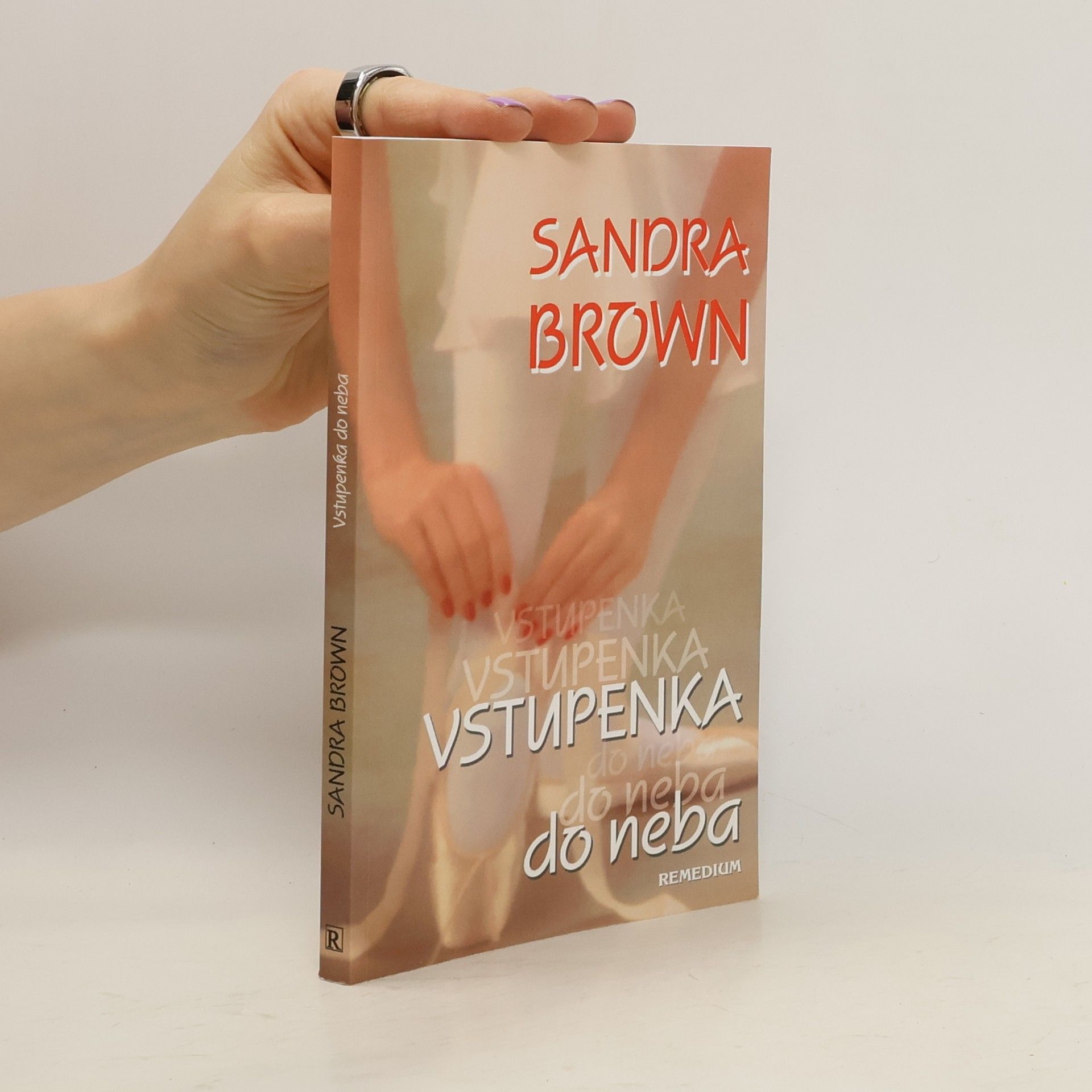 Sandra Brown Vstupenka do neba