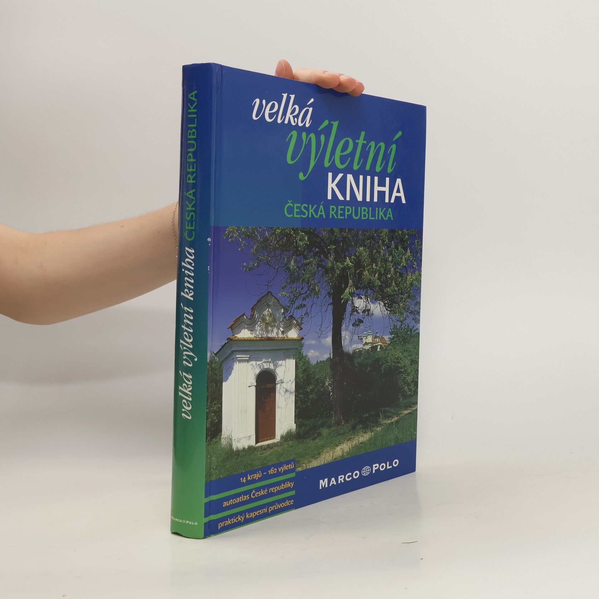 kolektiv Velká výletní kniha. Česká republika