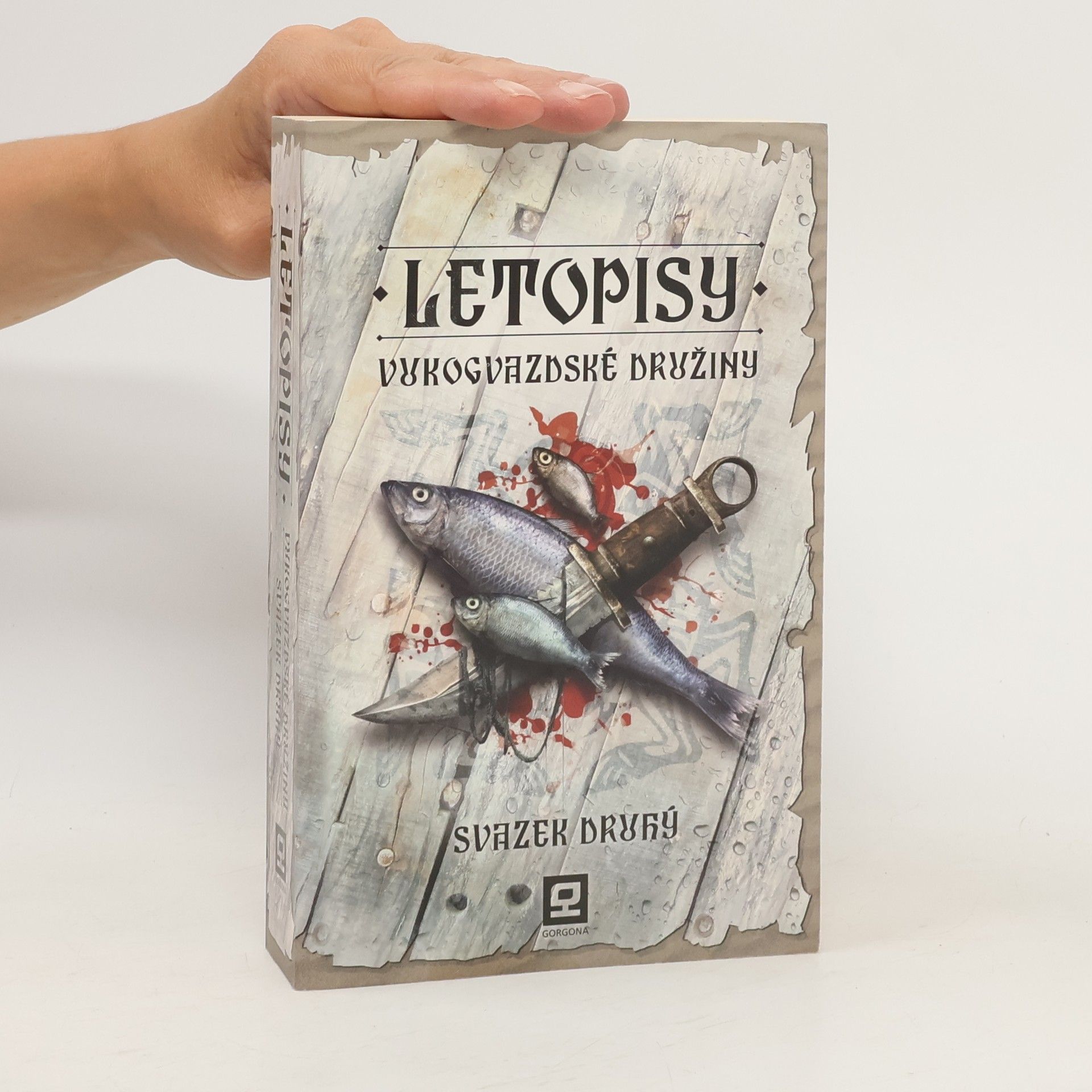 Jan Kravčík Letopisy Vukogvazdské družiny - svazek druhý