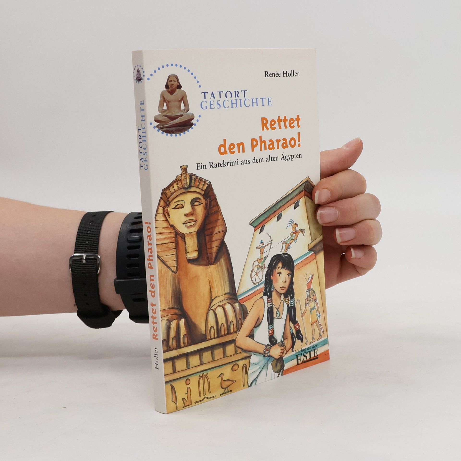 Renée Holler Rettet den Pharao!