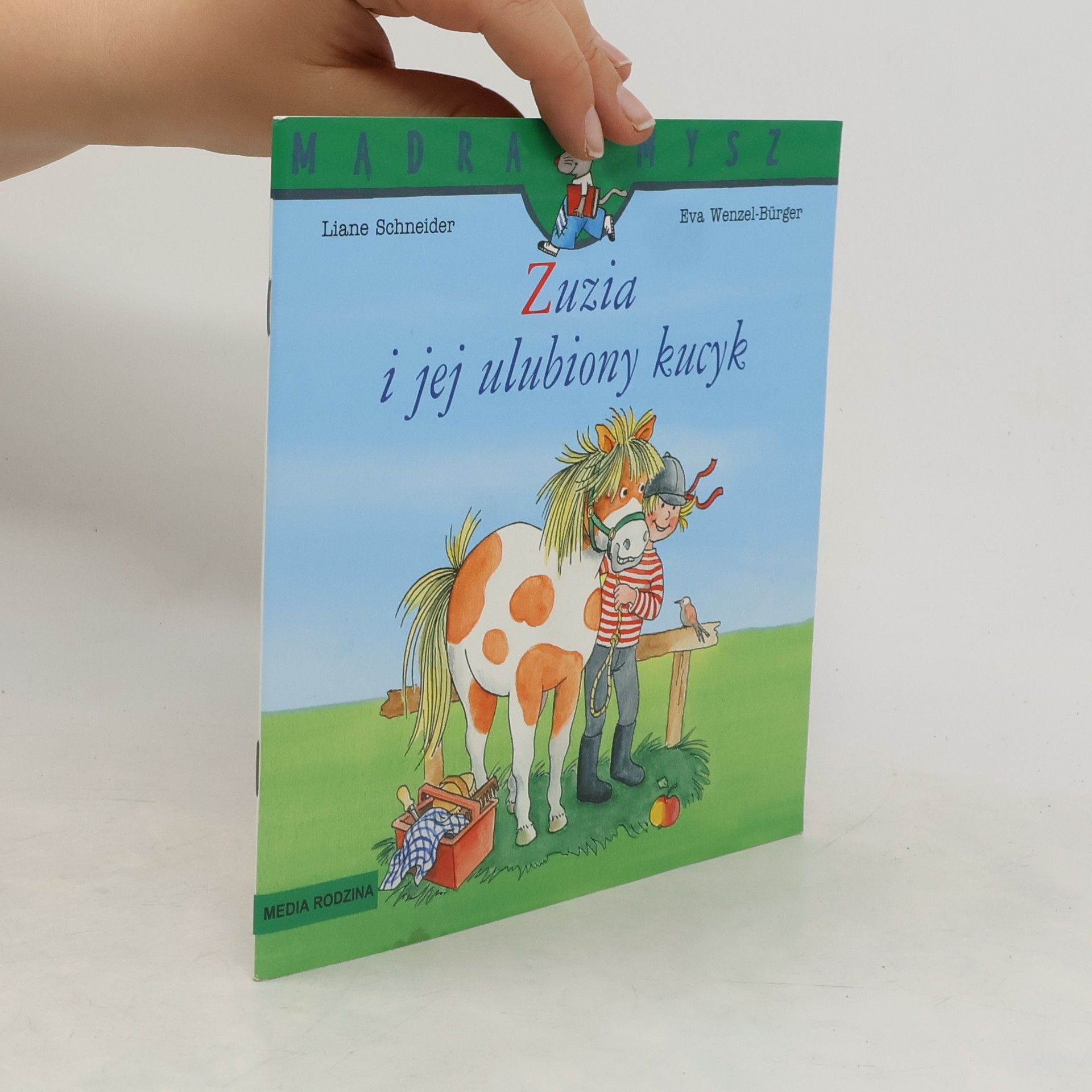 Liane Schneider Zuzia i jej ulubiony kucyk