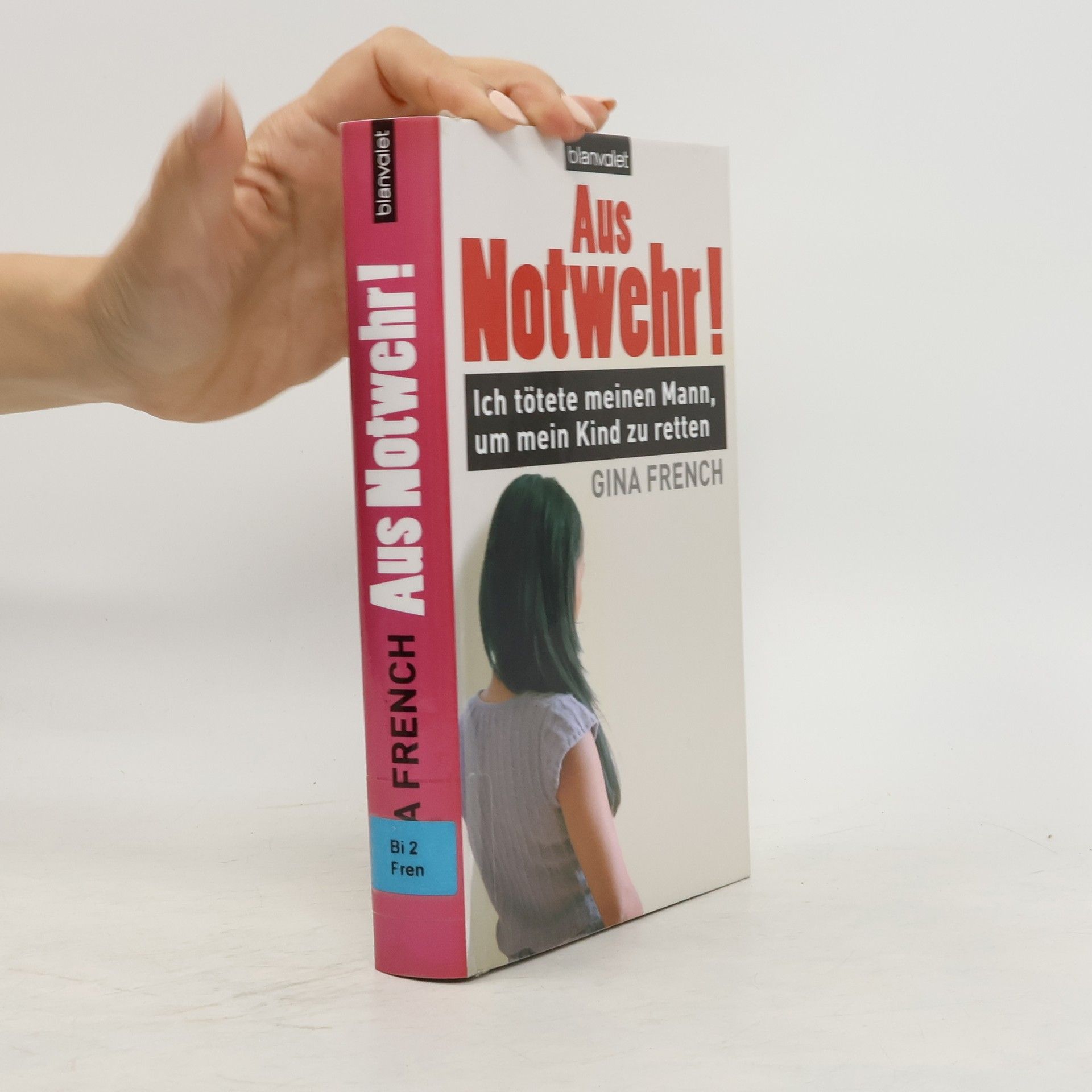 Gina French Aus Notwehr