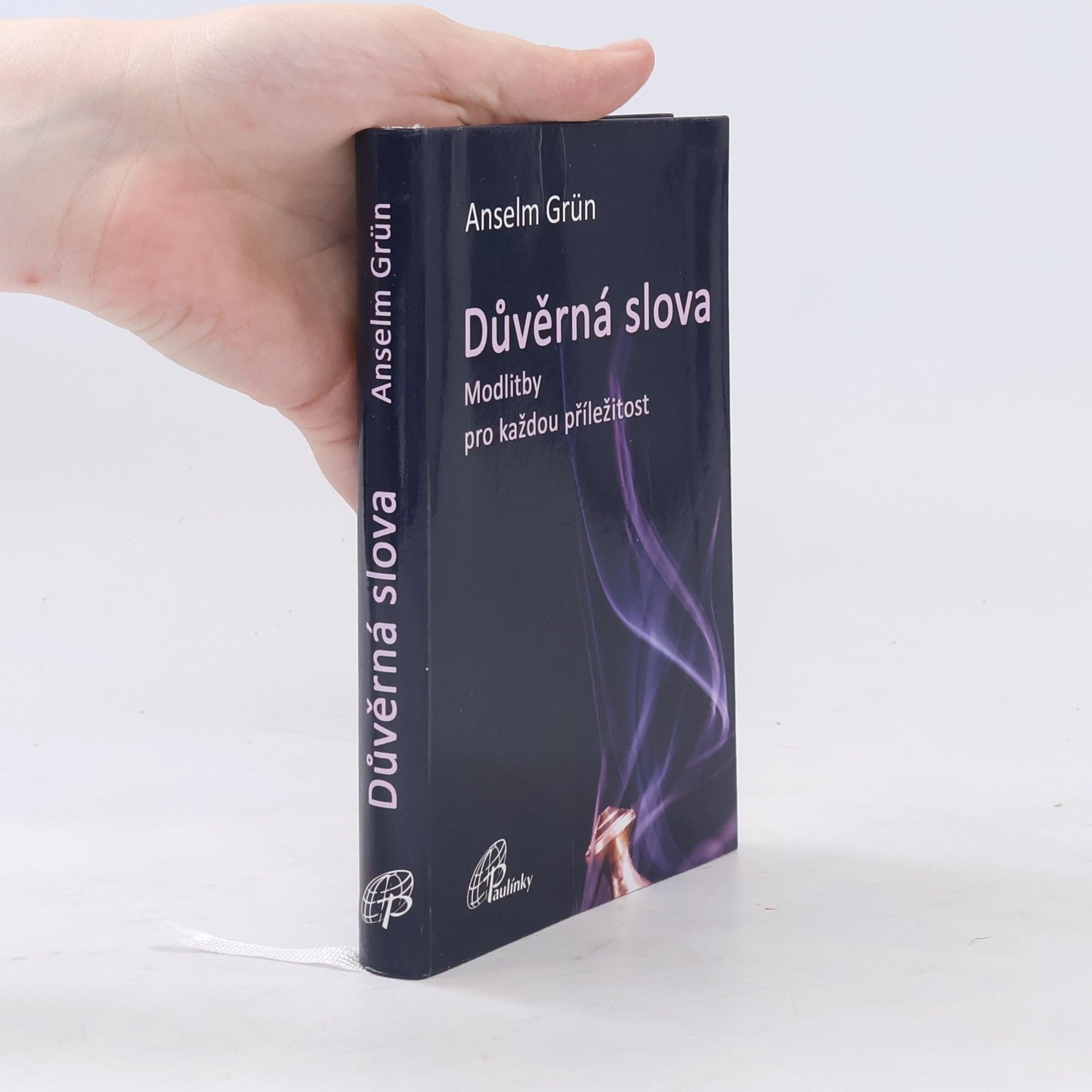 Anselm Grün Důvěrná slova - Modlitby pro každou příležitost