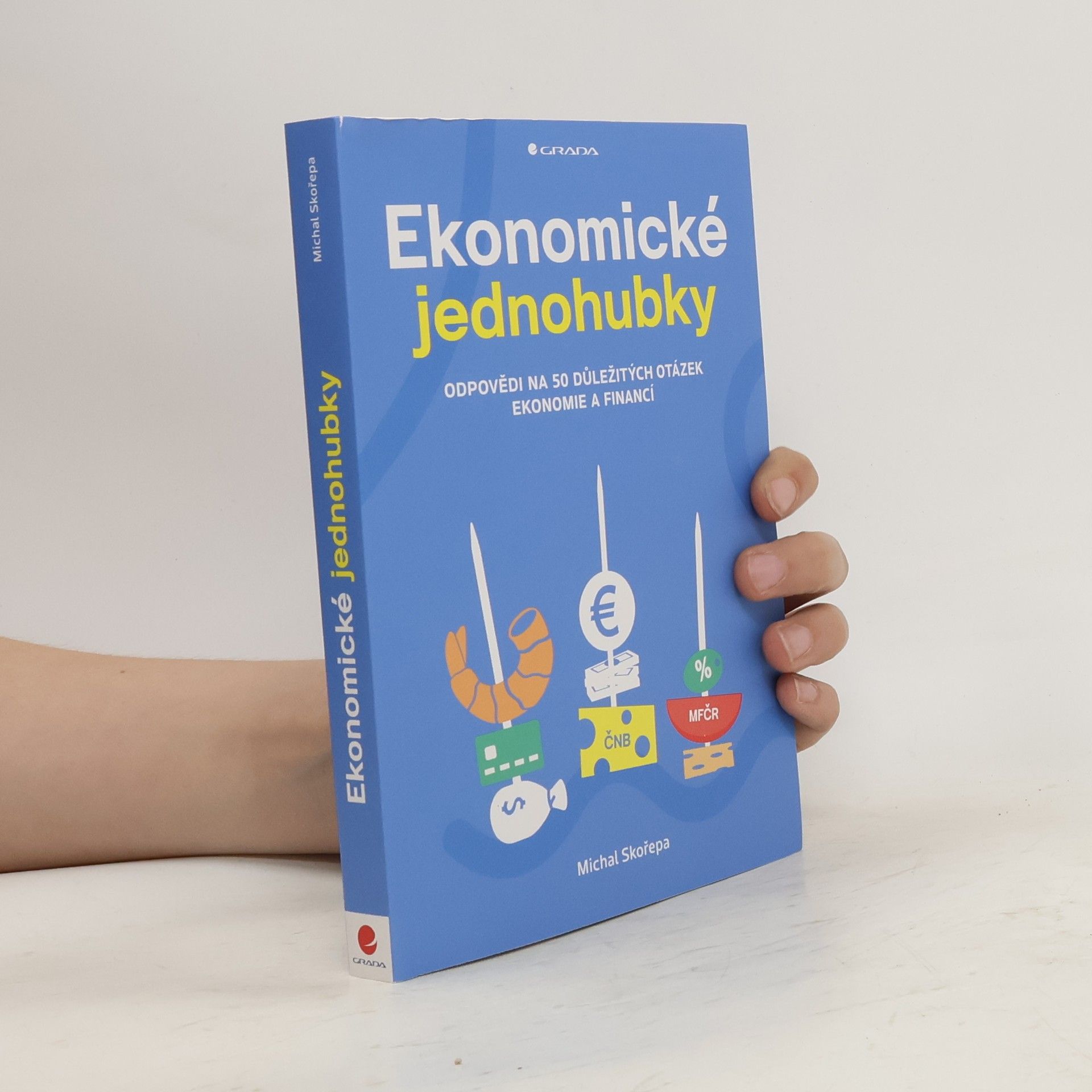 Michal Skořepa Ekonomické jednohubky