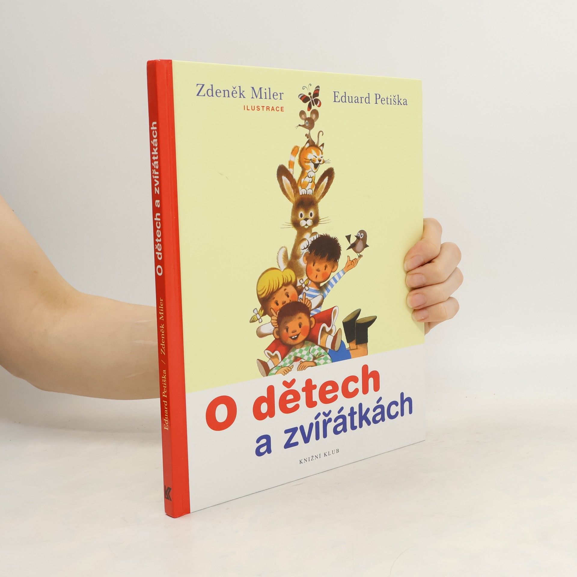 Eduard Petiška O dětech a zvířátkách