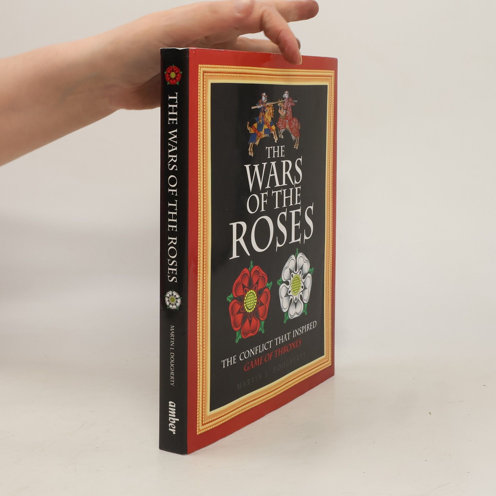 Martin J. Dougherty The Wars of the Roses