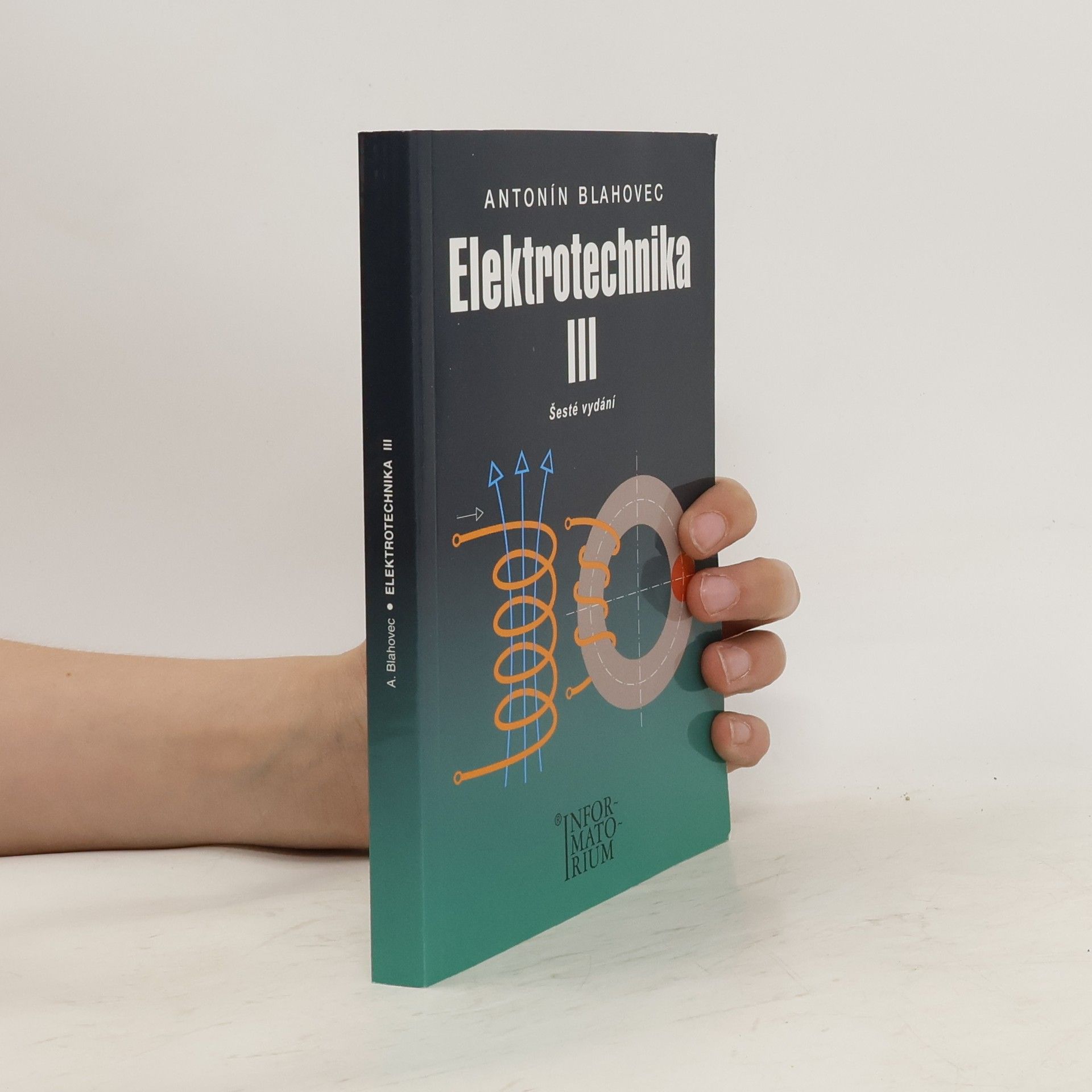 Antonín Blahovec Elektrotechnika III (příklady a úlohy)