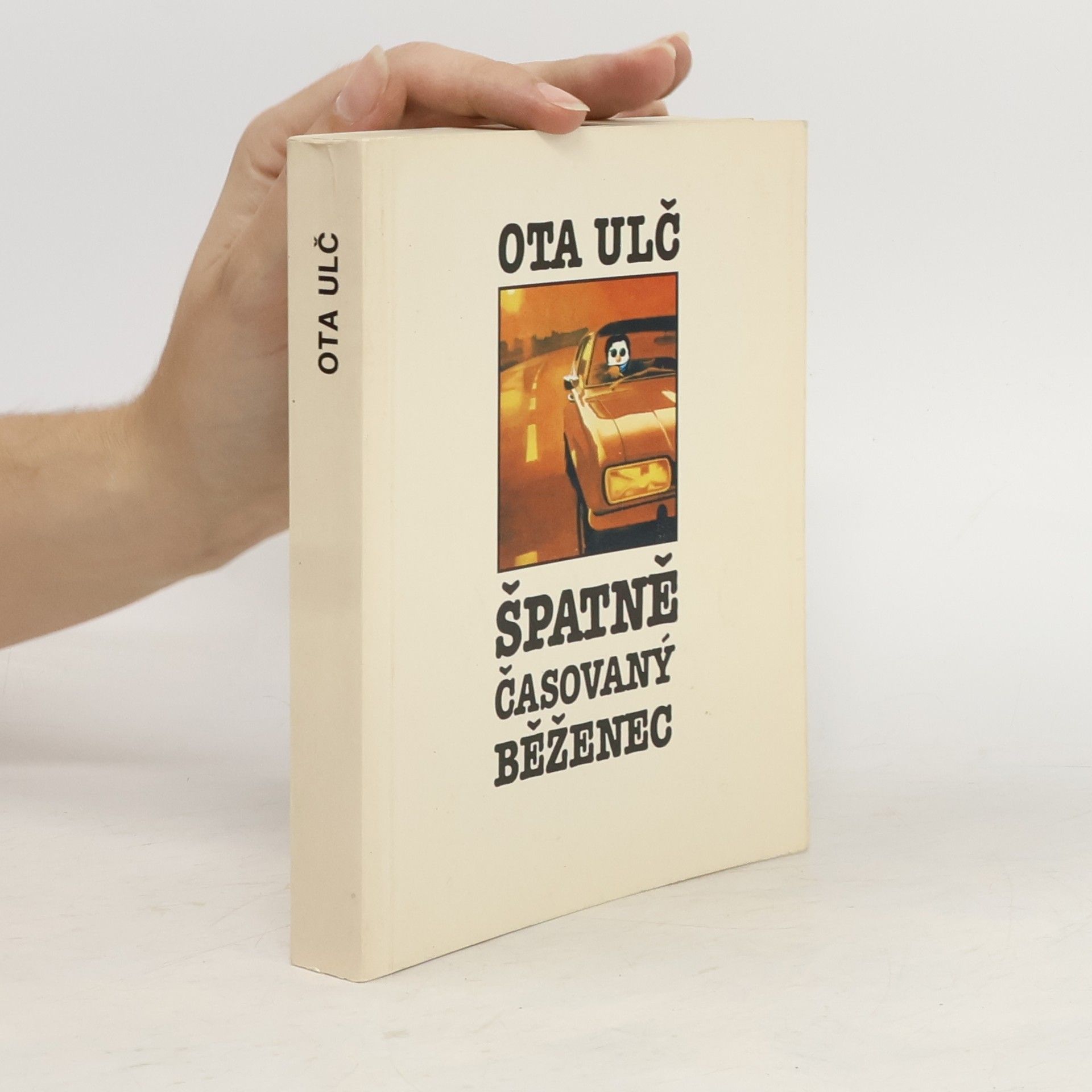 Ota Ulč Špatně časovaný běženec