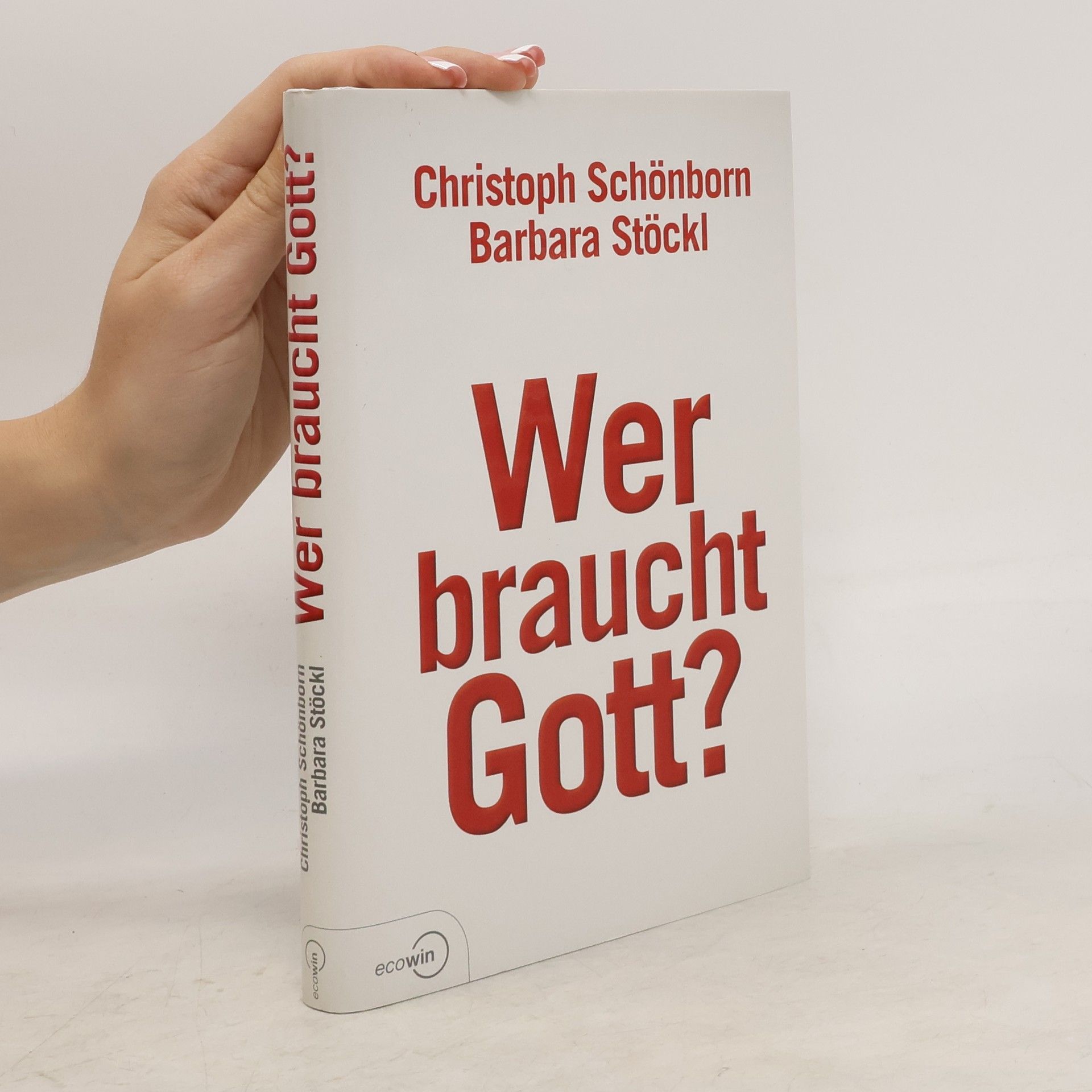 Barbara Stöckl Wer braucht Gott?