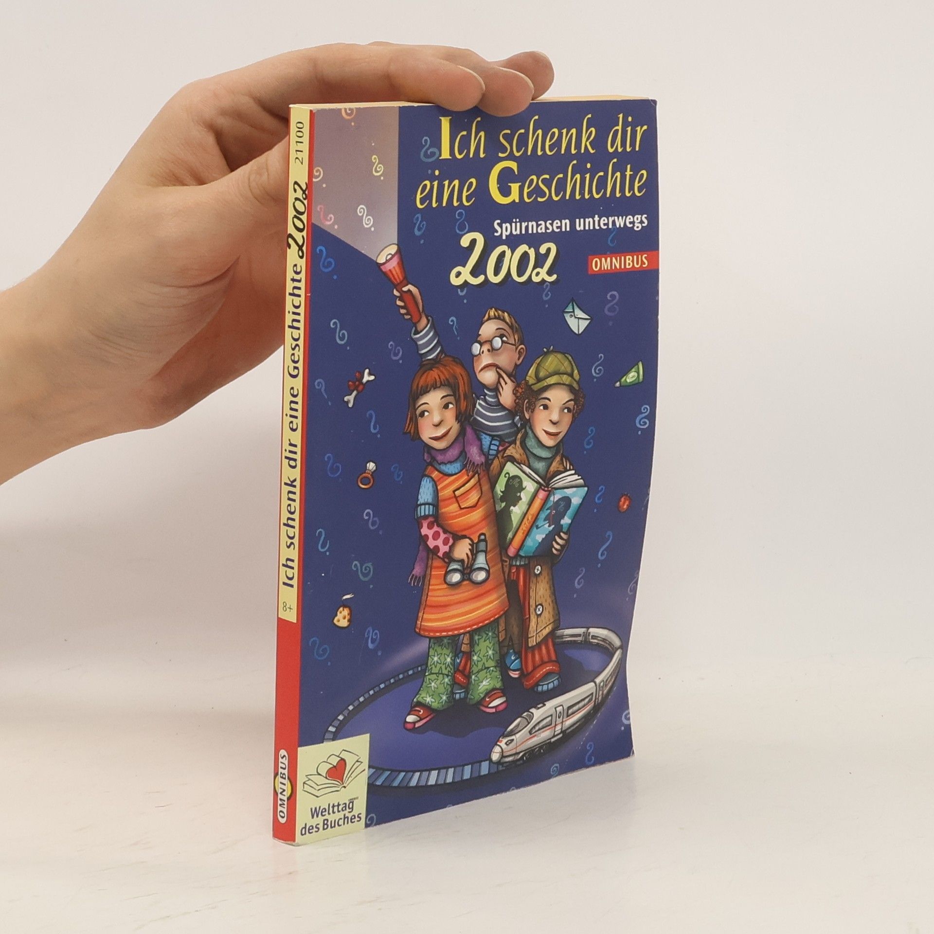 Autorenkollektiv Ich schenk dir eine Geschichte ...