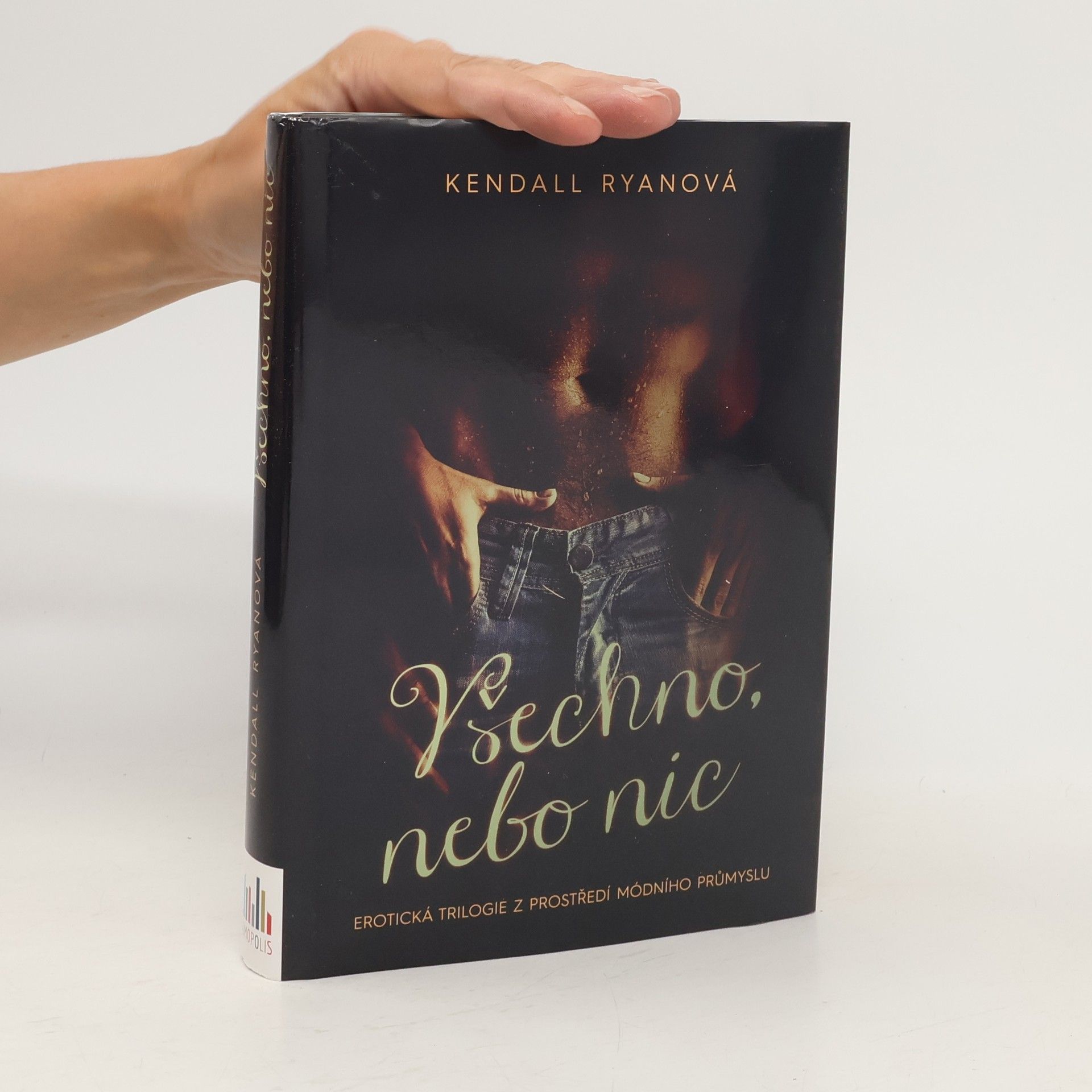 Kendall Ryan Všechno, nebo nic