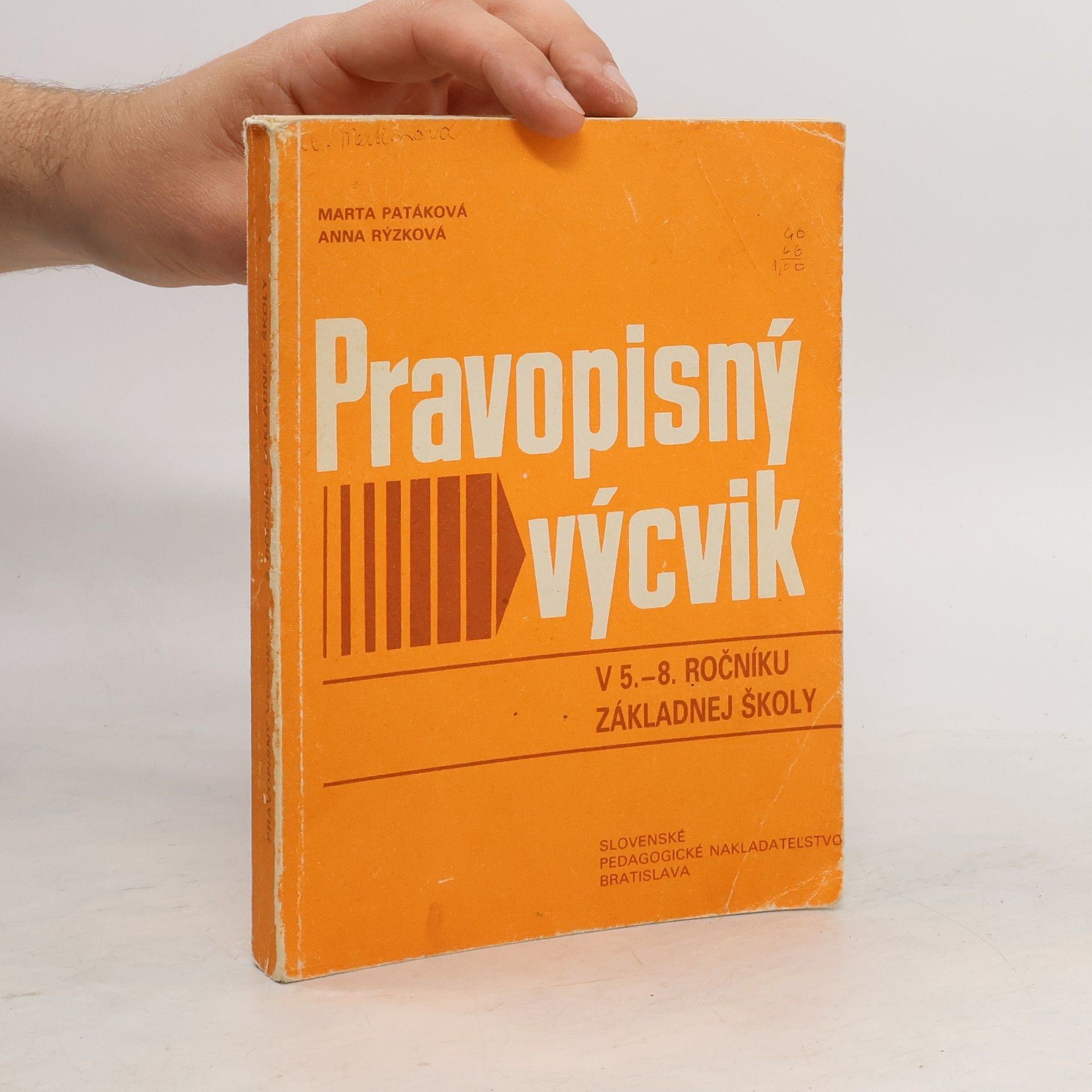 Marta Patáková Pravopisný výcvik v 5.-8. ročníku základnej školy