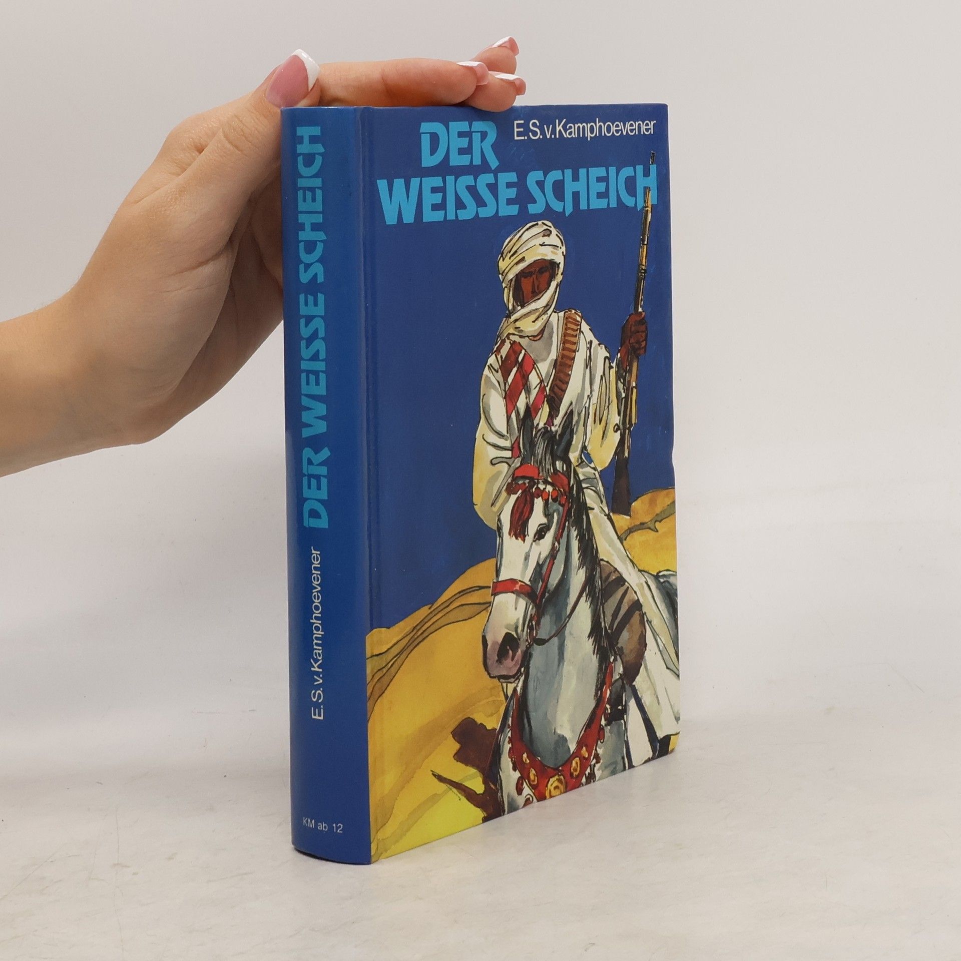 Elsa Sophia Kamphoevener Der Weisse Scheich
