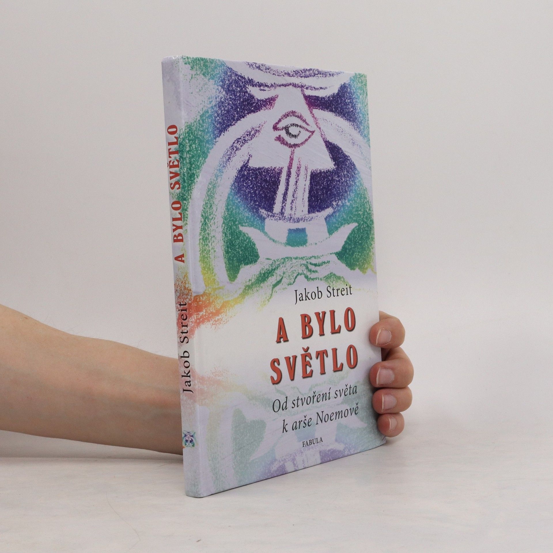 Jakob Streit A bylo světlo