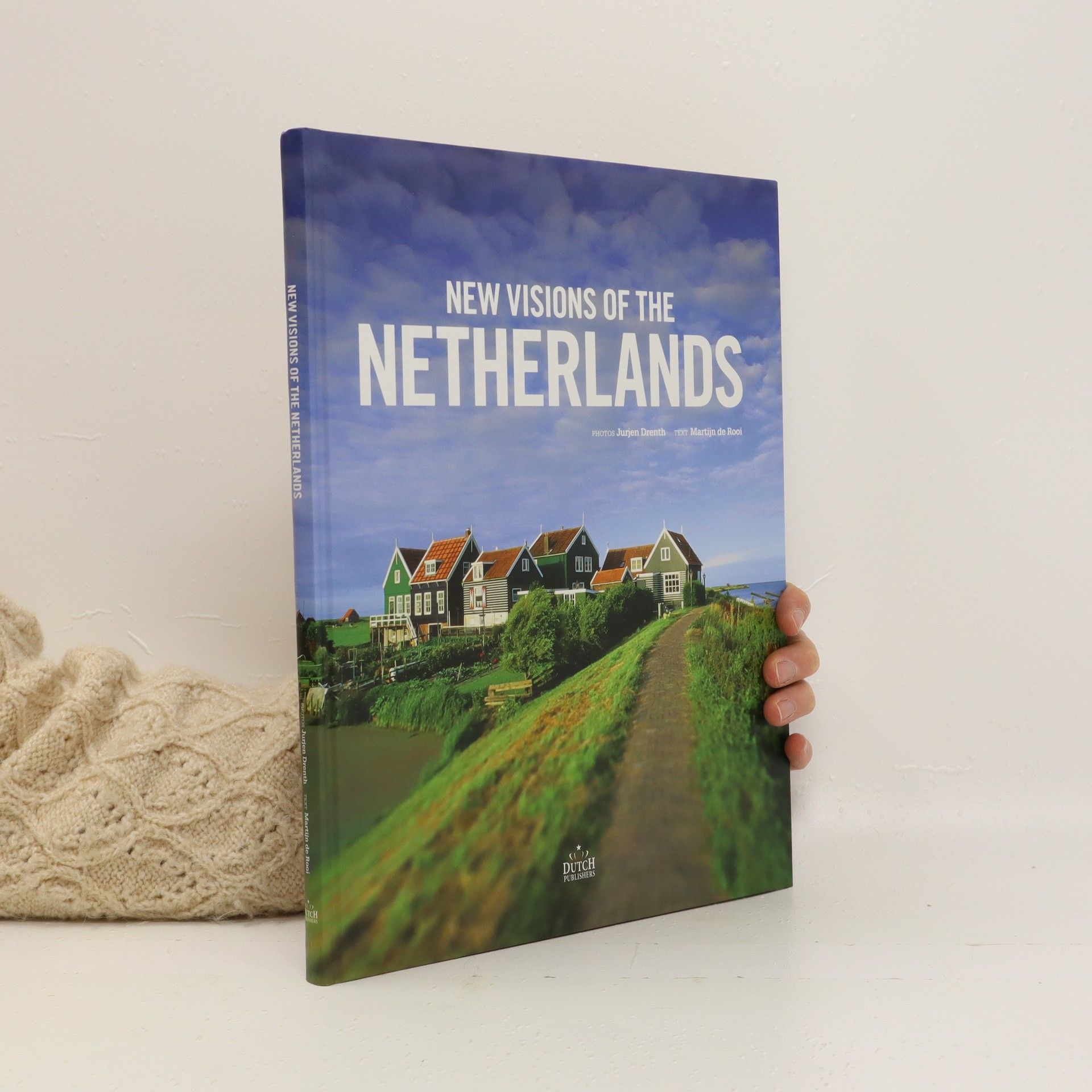 Autorenkollektiv New visions of the Netherlands